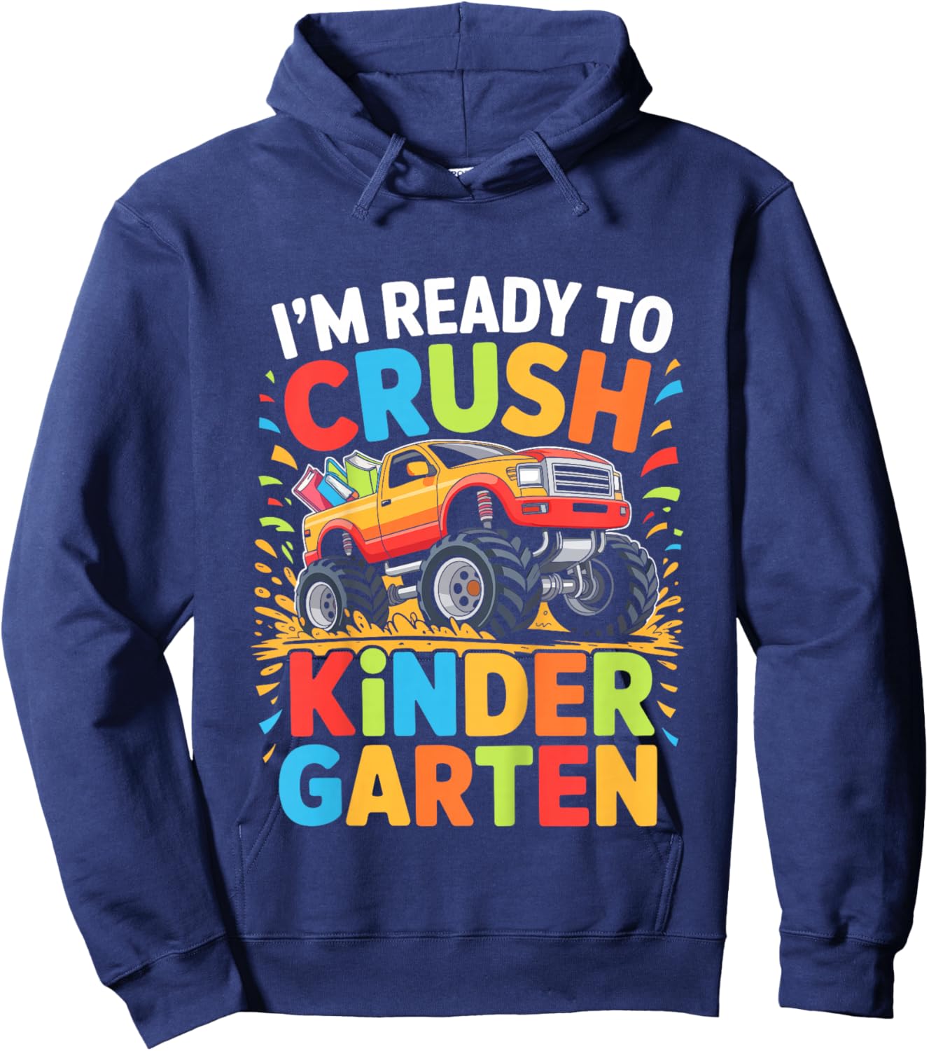 Kids I'm Ready to Crush Kindergarten Shirt Back to School Boy Hoodie - Hoodie | Navy