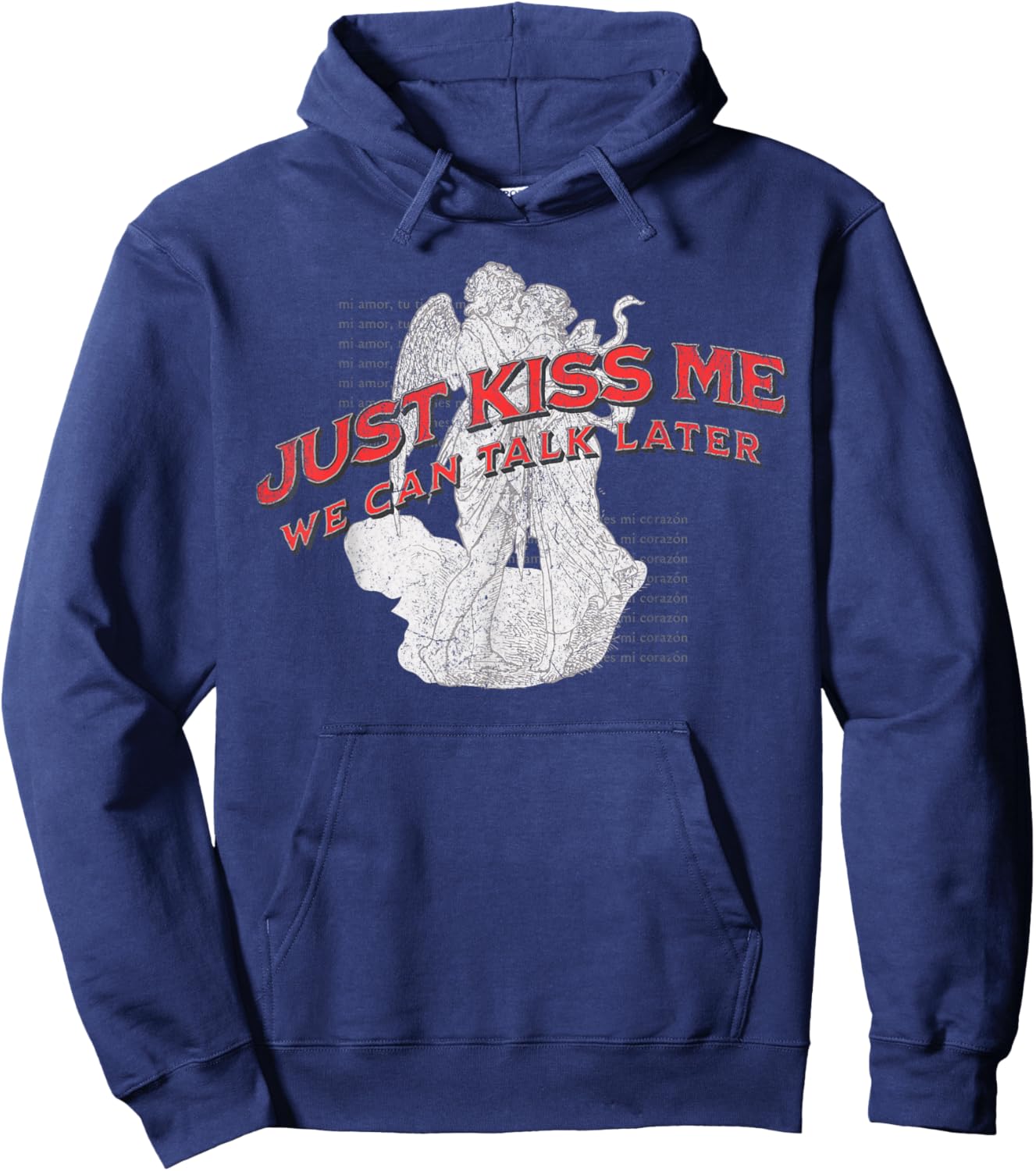 Just Kiss Me We Can Talk Later Funny Love Quote Hoodie - Hoodie | Navy