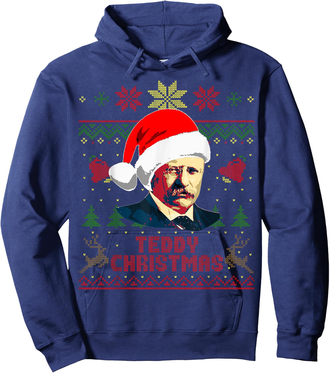 Theodore Roosevelt Teddy Christmas Funny Christmas Hoodie - Hoodie | Navy
