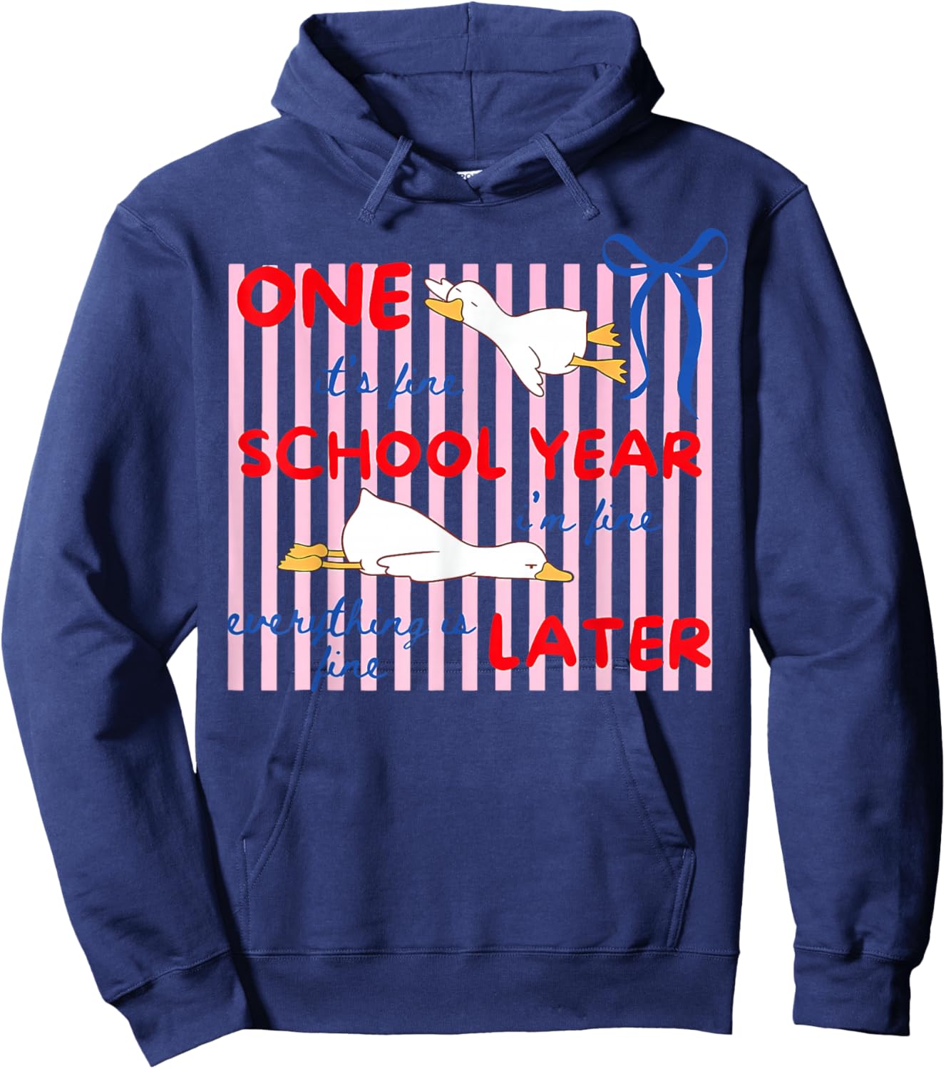 Striped One School Year Later Funny Goose End of School Year Hoodie - Hoodie | Navy