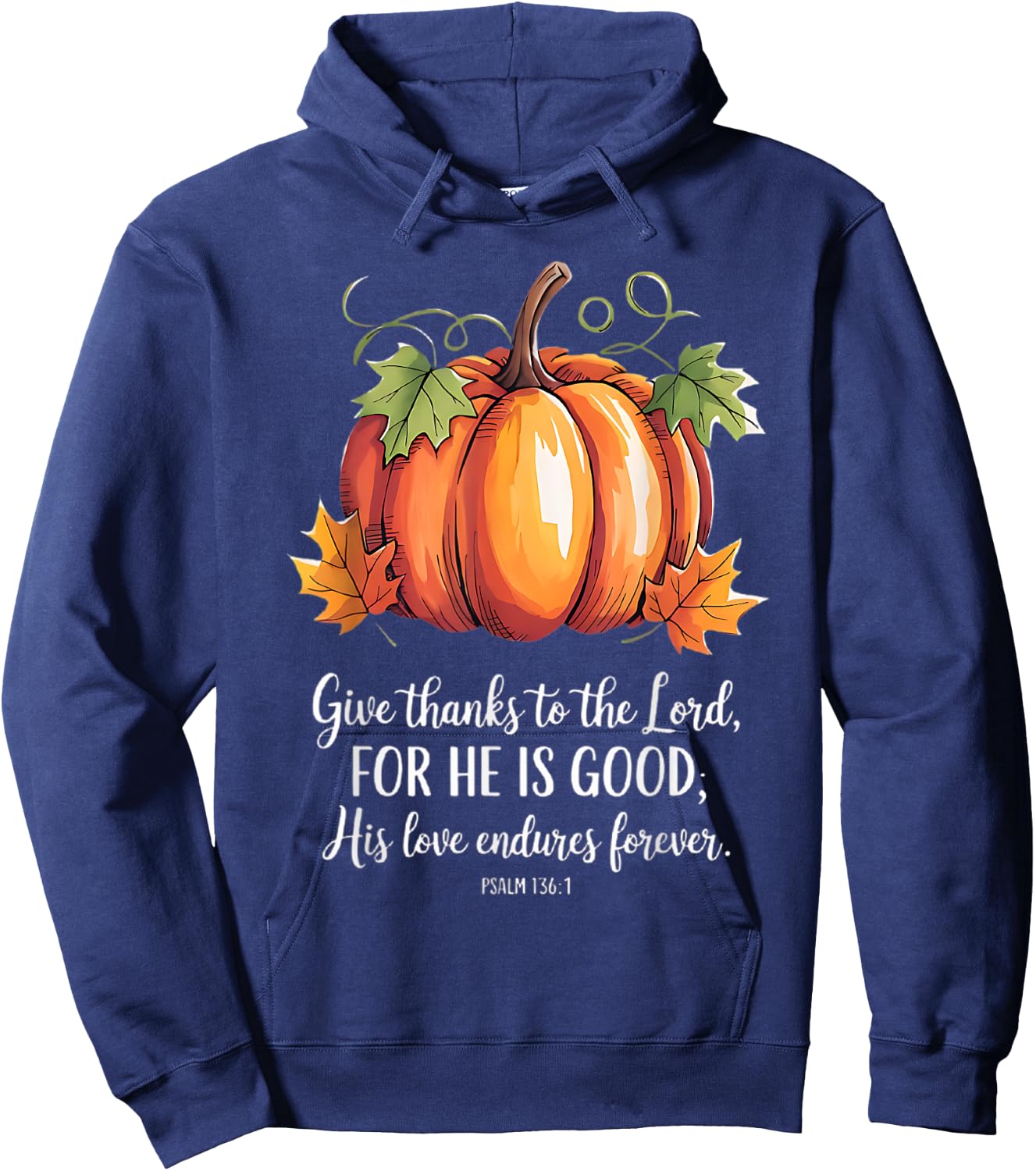Thanksgiving christian scripture quote pumpkin Hoodie - Hoodie | Navy