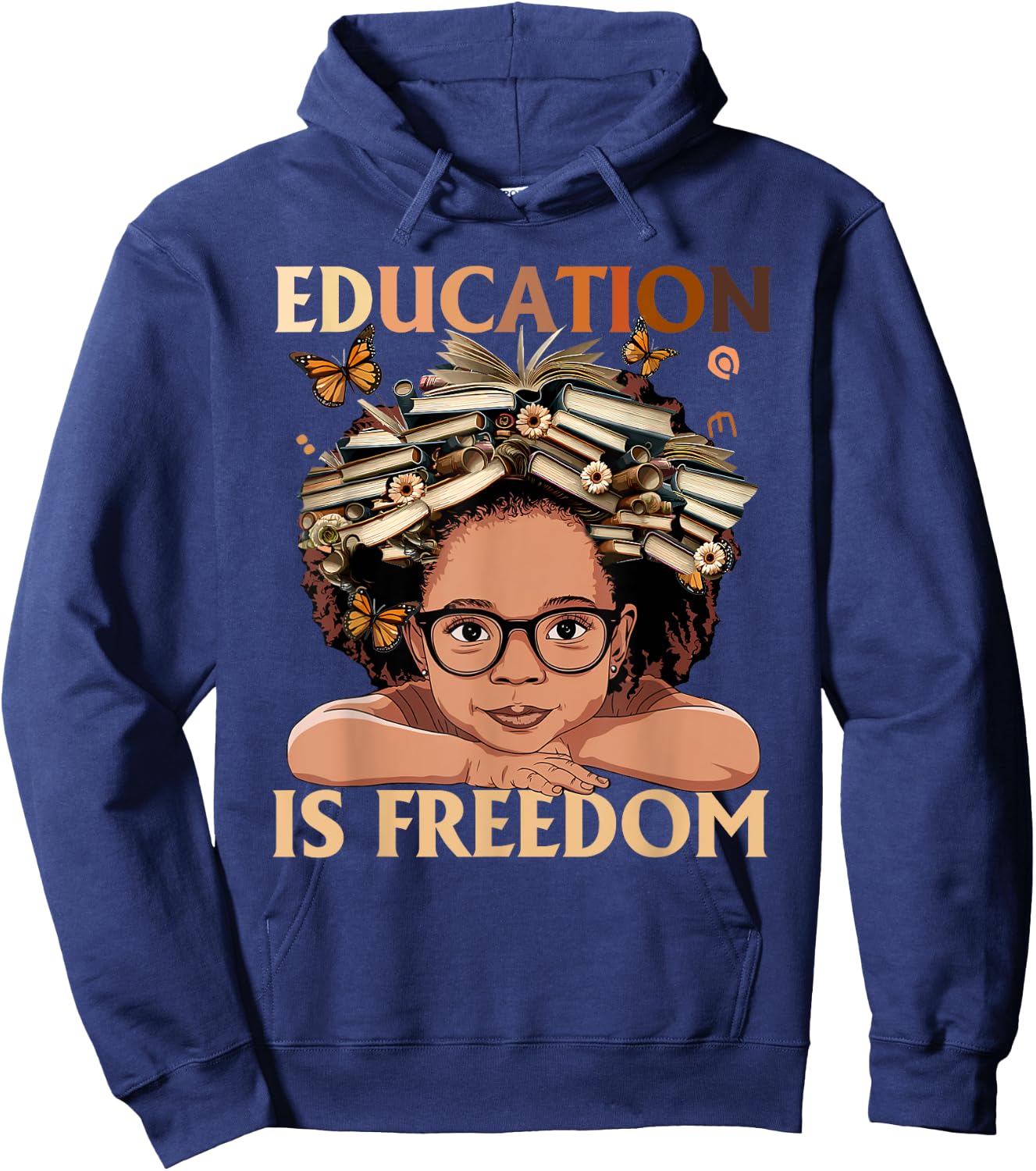 Education Is Freedom Black Girl Kid Black History Month Hoodie - Hoodie | Navy