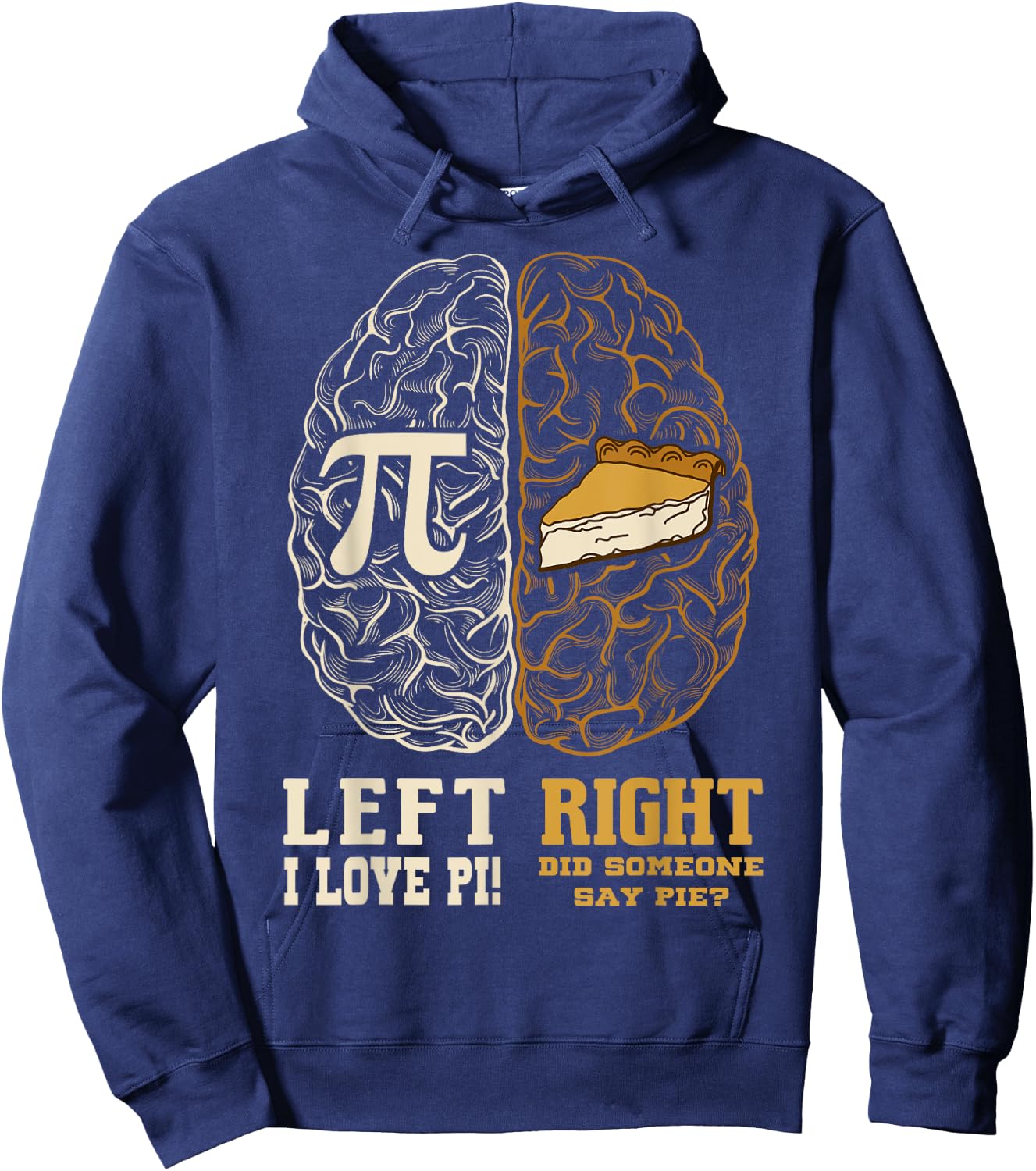 Left Brain Right Brain Pi Day Math Student Teacher Pi Day Hoodie - Hoodie | Navy
