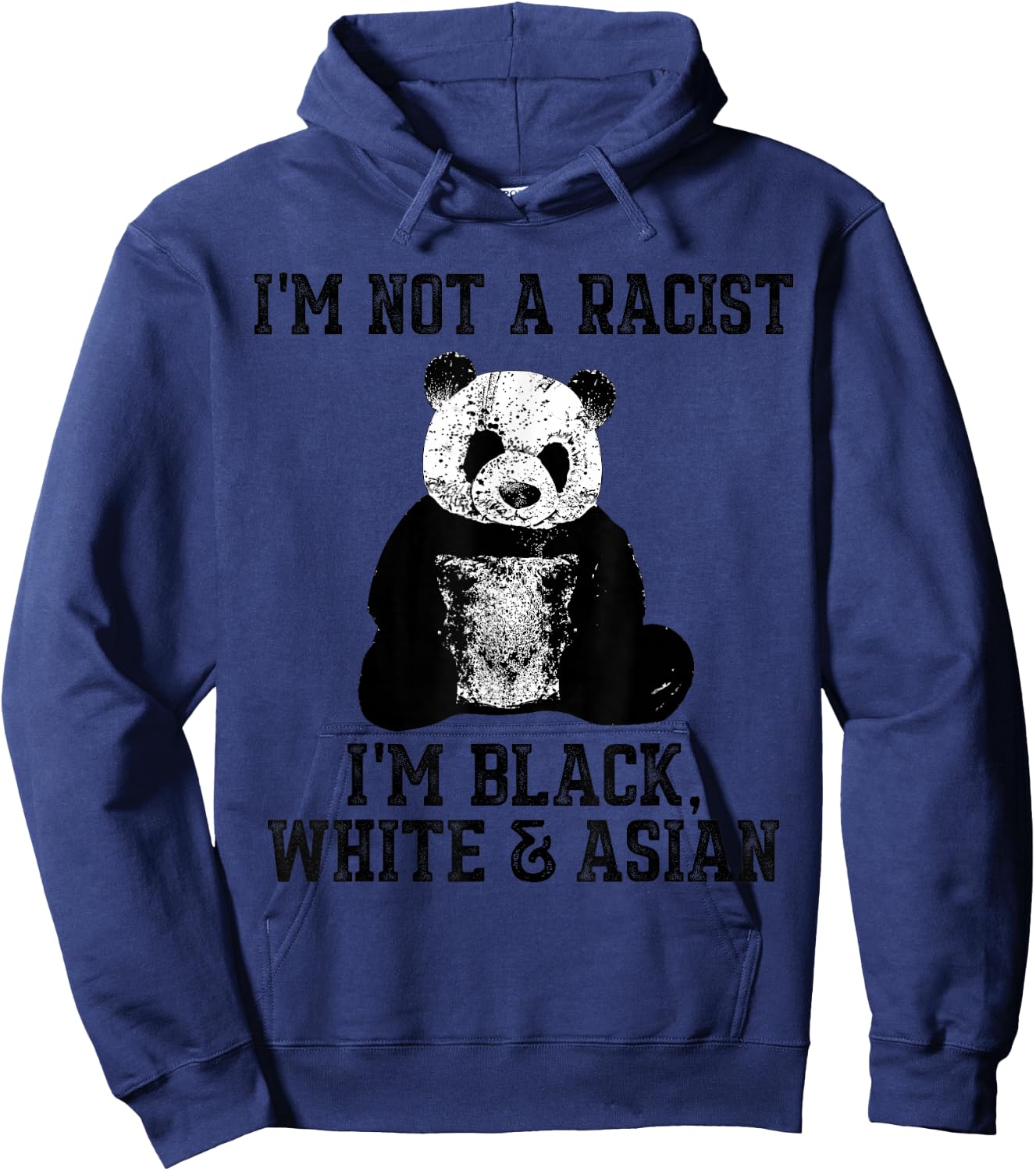 I'm not a Racist, I'm Black White Asian Cute Panda Hoodie - Hoodie | Navy