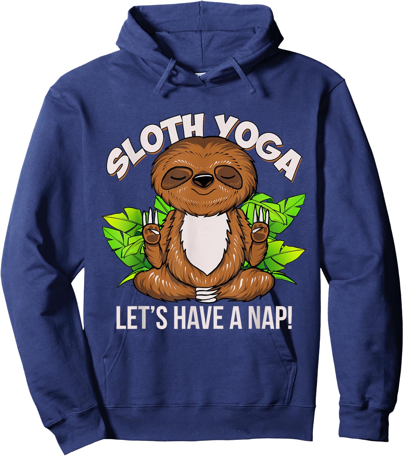 Sloth Yoga Meditation Let's Have a Nap Funny Yogi Gift Hoodie - Hoodie | Navy
