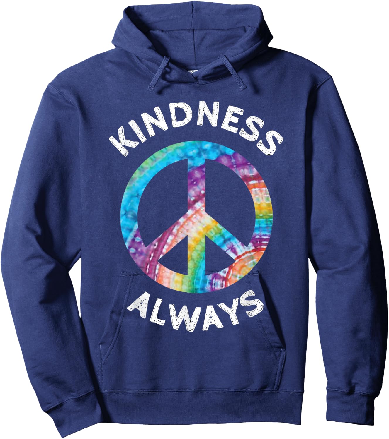Kindness Always Tie Dye Peace Sign Spread Joy T Shirt Hoodie - Hoodie | Navy