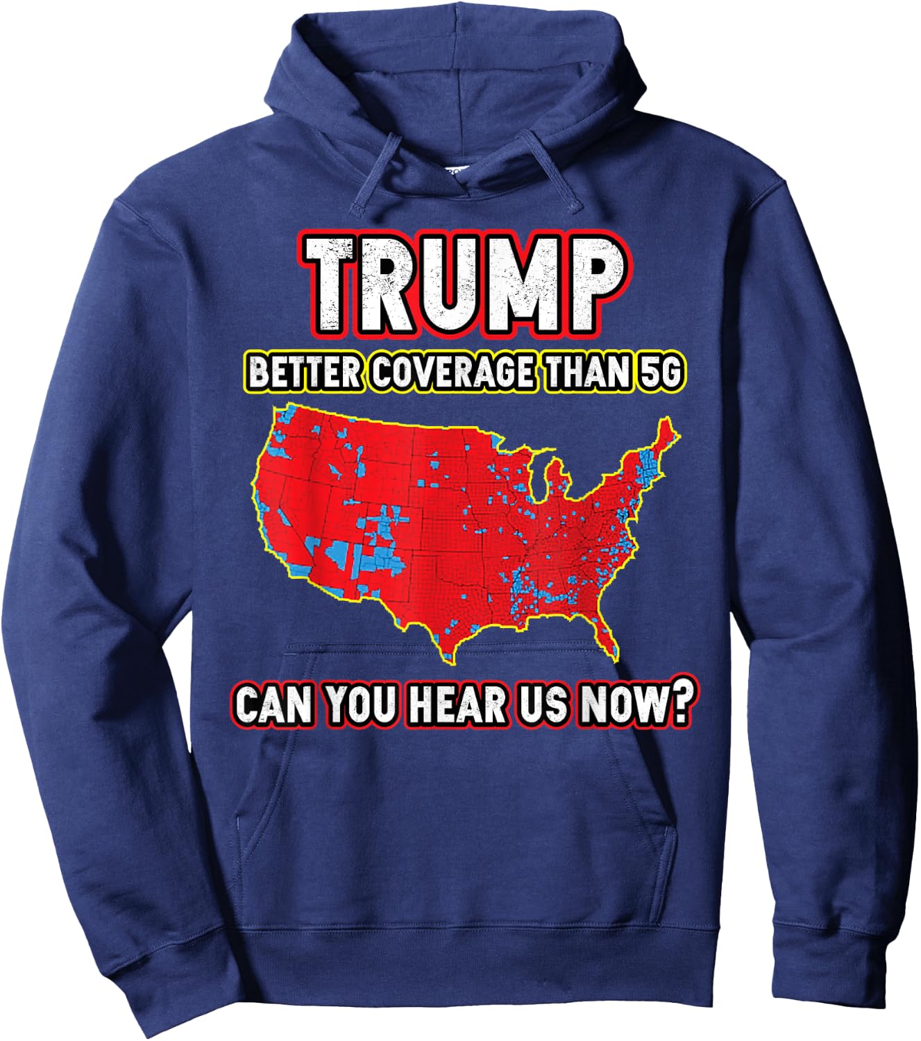 Funny Trump Supporter Trump Won Better Coverage Can You Hear - -Adults - Black - Small - Short Sleeve - - Political Hoodie - Hoodie | Navy