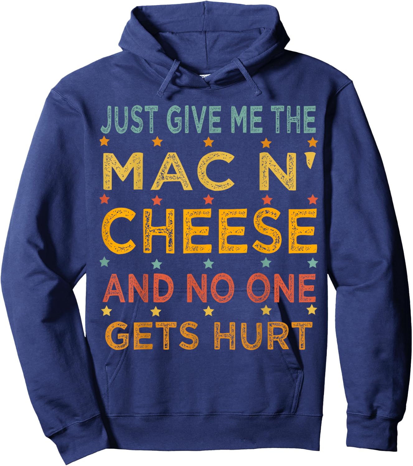 Just Give Me The Mac and Cheese Thanksgiving Christmas Funny Hoodie - Hoodie | Navy