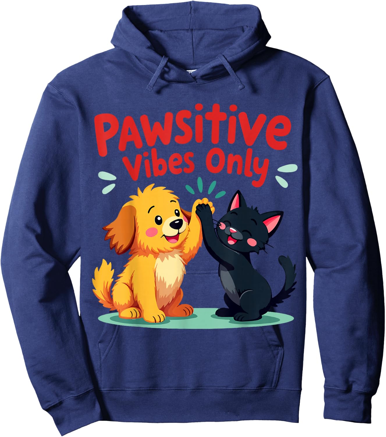 Pawsitive Vibes Only Dog and Cat – Cute Pet Design Hoodie - Hoodie | Navy