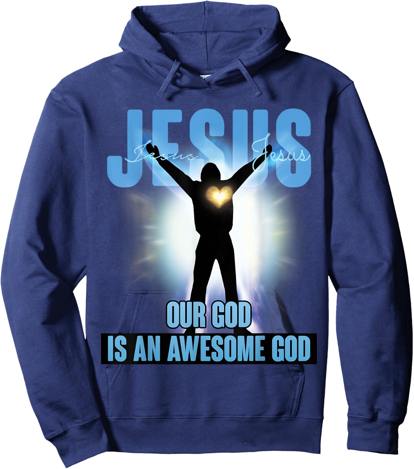 OUR GOD IS AN AWESOME GOD Christian Graphic t shirt Hoodie - Hoodie | Navy