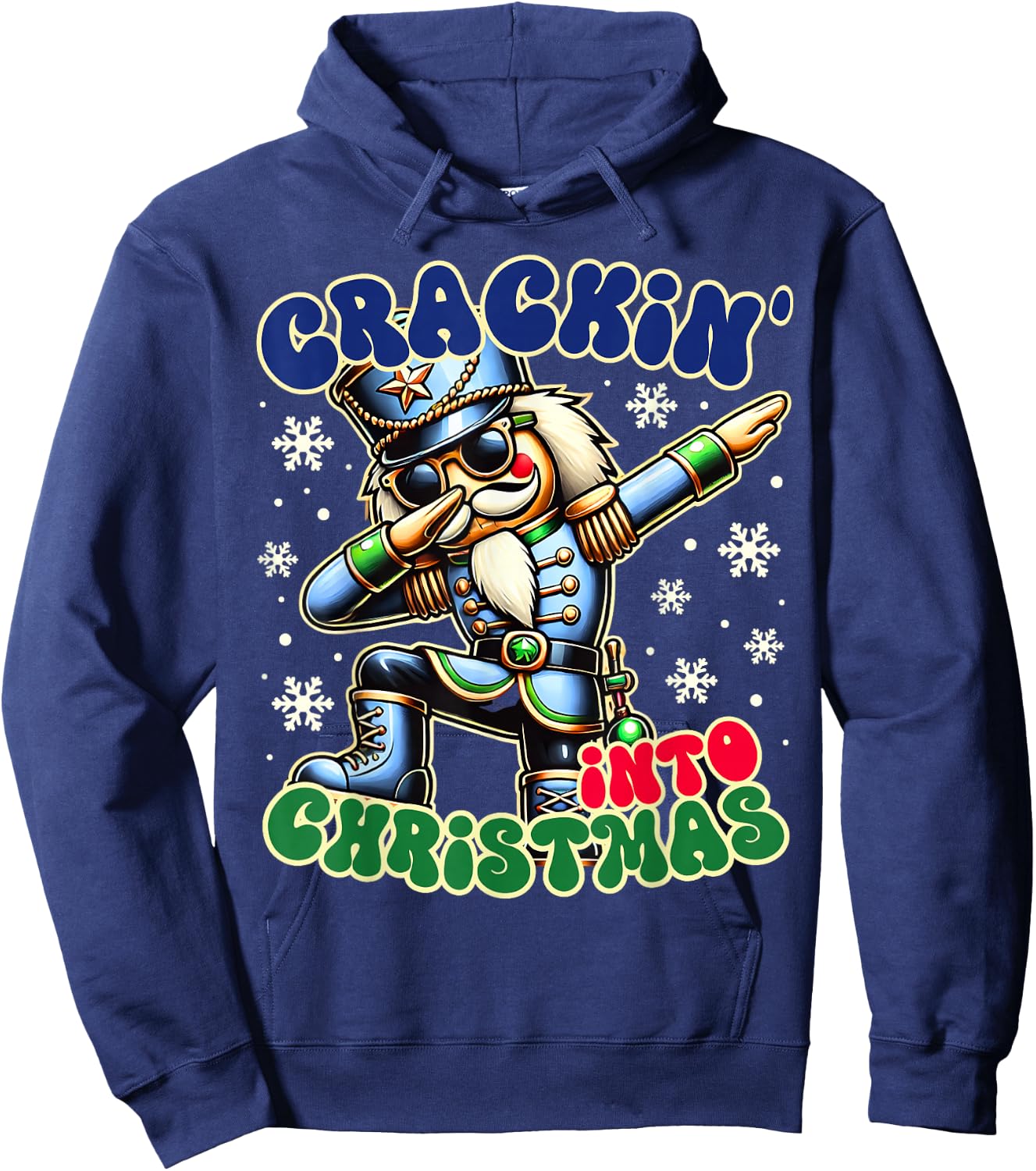 Christmas Dabbing Nutcracker Crackin' into Christmas Funny Hoodie - Hoodie | Navy