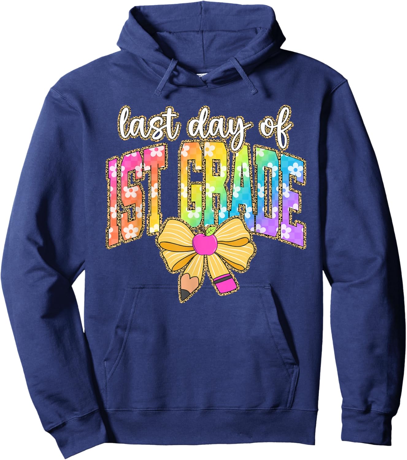 Last Day of 1st Grade Bow Pencil Leopard Teacher Student Hoodie - Hoodie | Navy