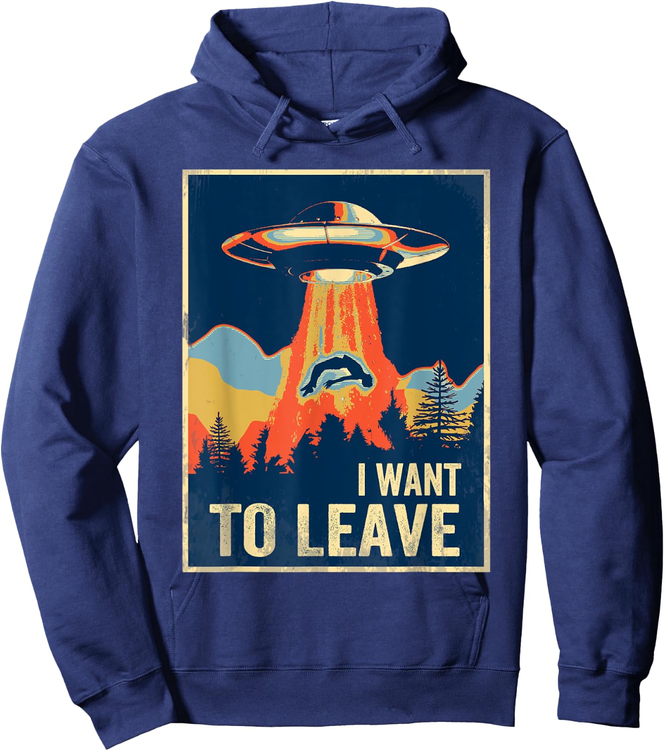 I Want To Leave Area 51 Alien UFO Hoodie - Hoodie | Navy