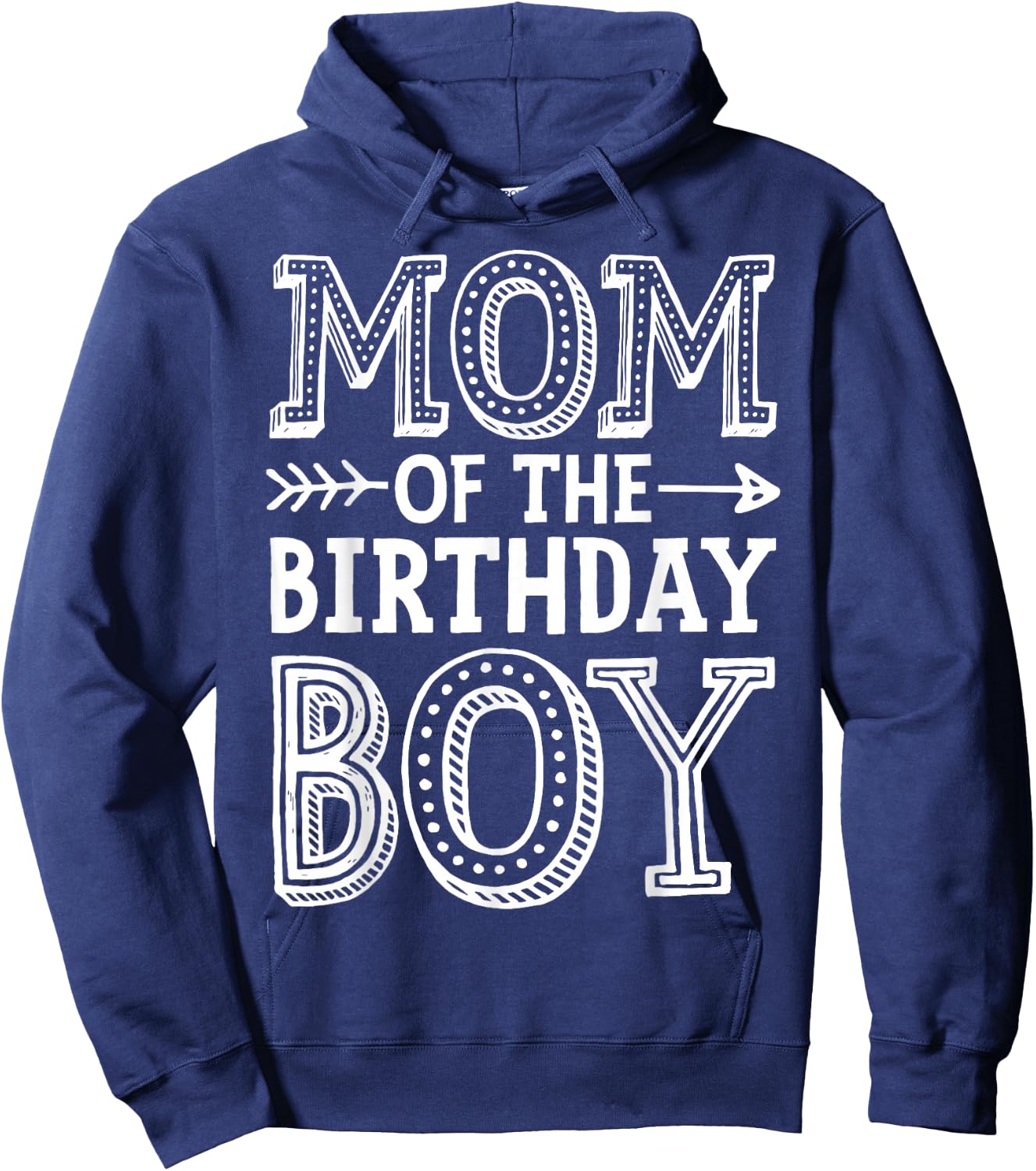 Mom of The Birthday Boy Funny Mother Mama Family Matching Hoodie - Hoodie | Navy