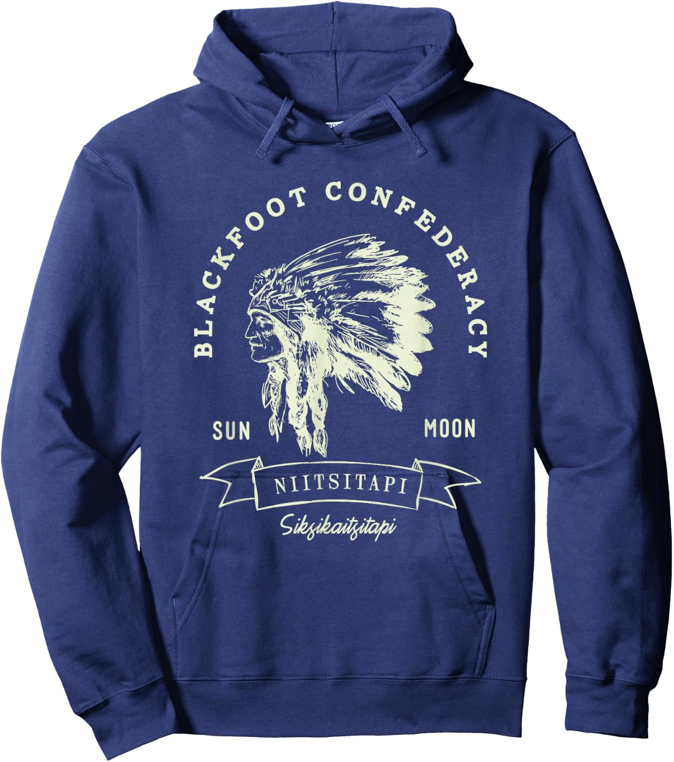 Blackfoot Confederacy American Indian Pride Chief Respect Hoodie - Hoodie | Navy