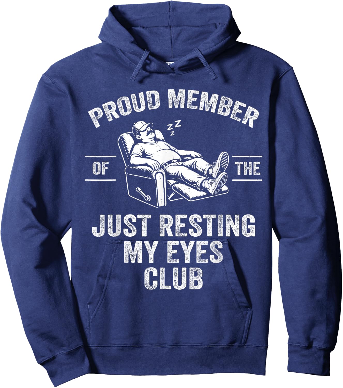 Proud Member of The Just Resting My Eyes Club Funny Dad Joke Hoodie - Hoodie | Navy