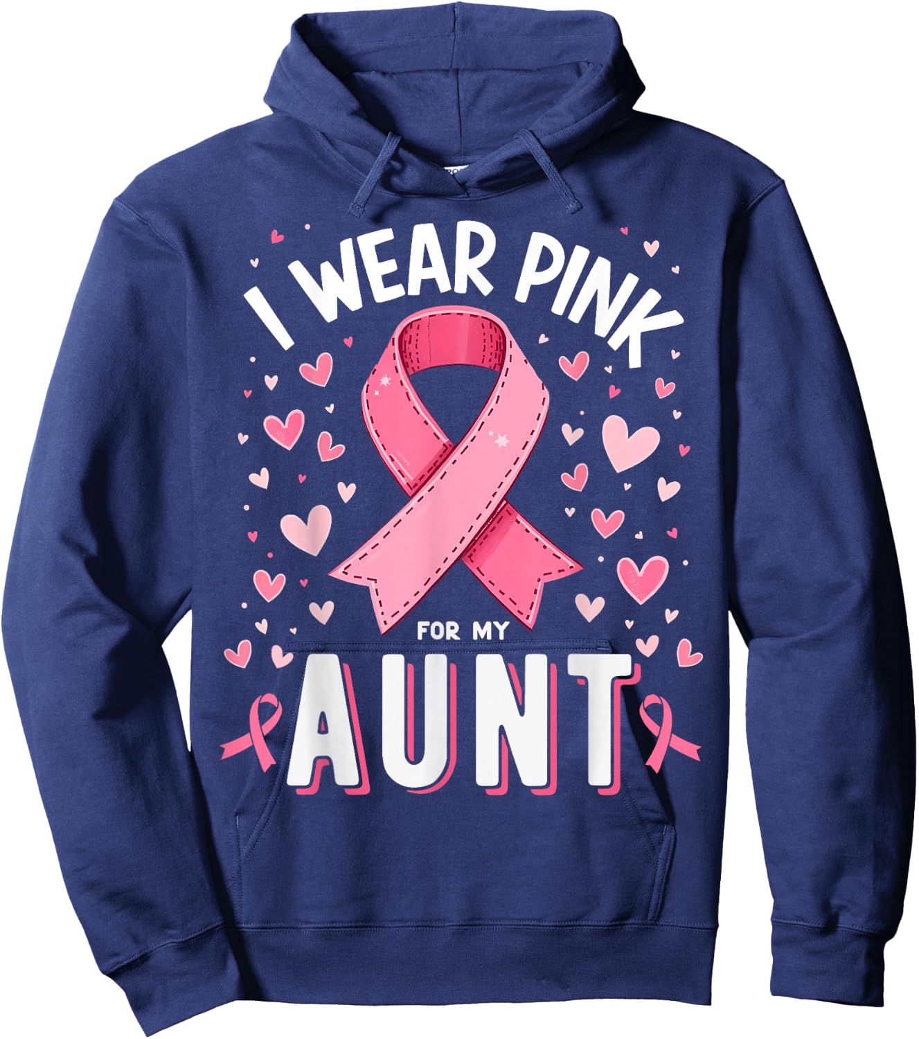 I Wear Pink For My Aunt Cancer Awareness Hoodie - Hoodie | Navy