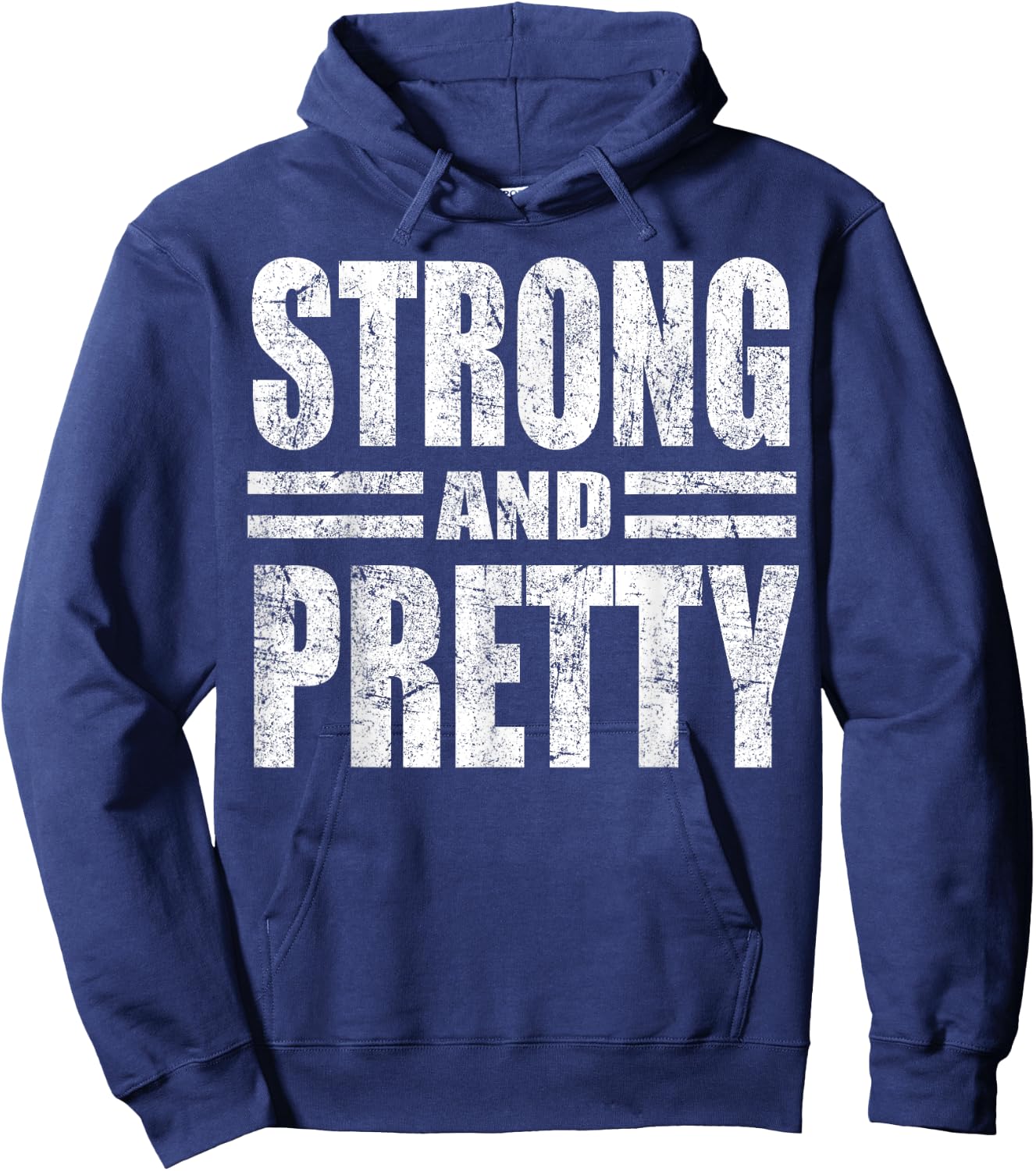 Funny Strong And Pretty Strongman Gym Gift Hoodie - Hoodie | Navy