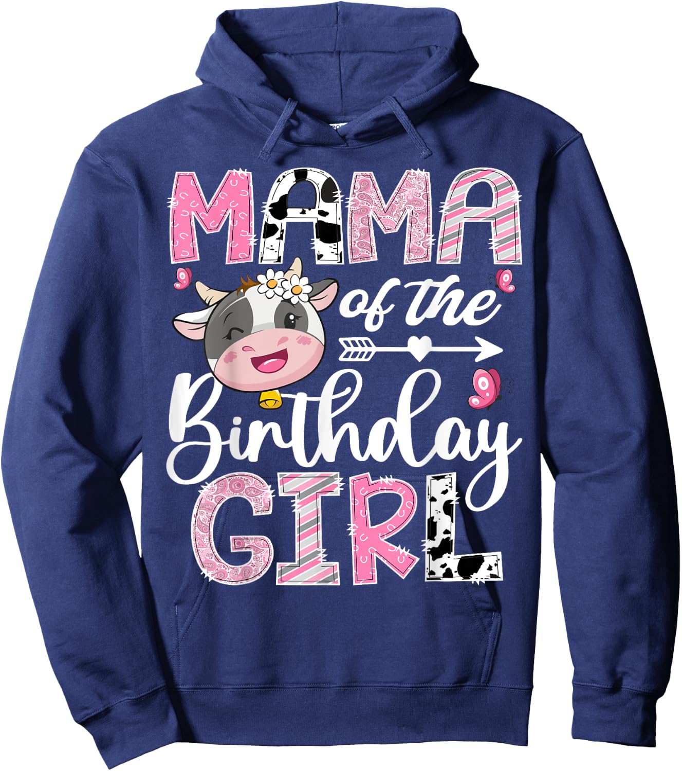 Mama Of The Birthday Girl Pink Farm Cow 1St Birthday Hoodie - Hoodie | Navy