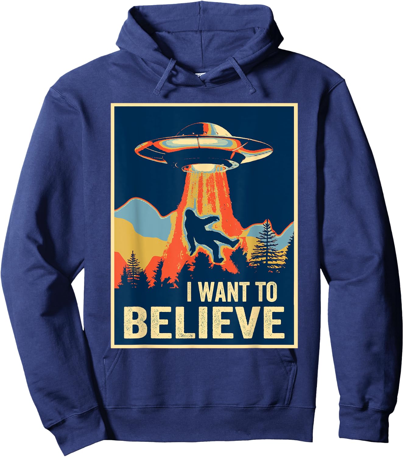 I Want To Believe Bigfoot Area 51 Alien UFO Hoodie - Hoodie | Navy