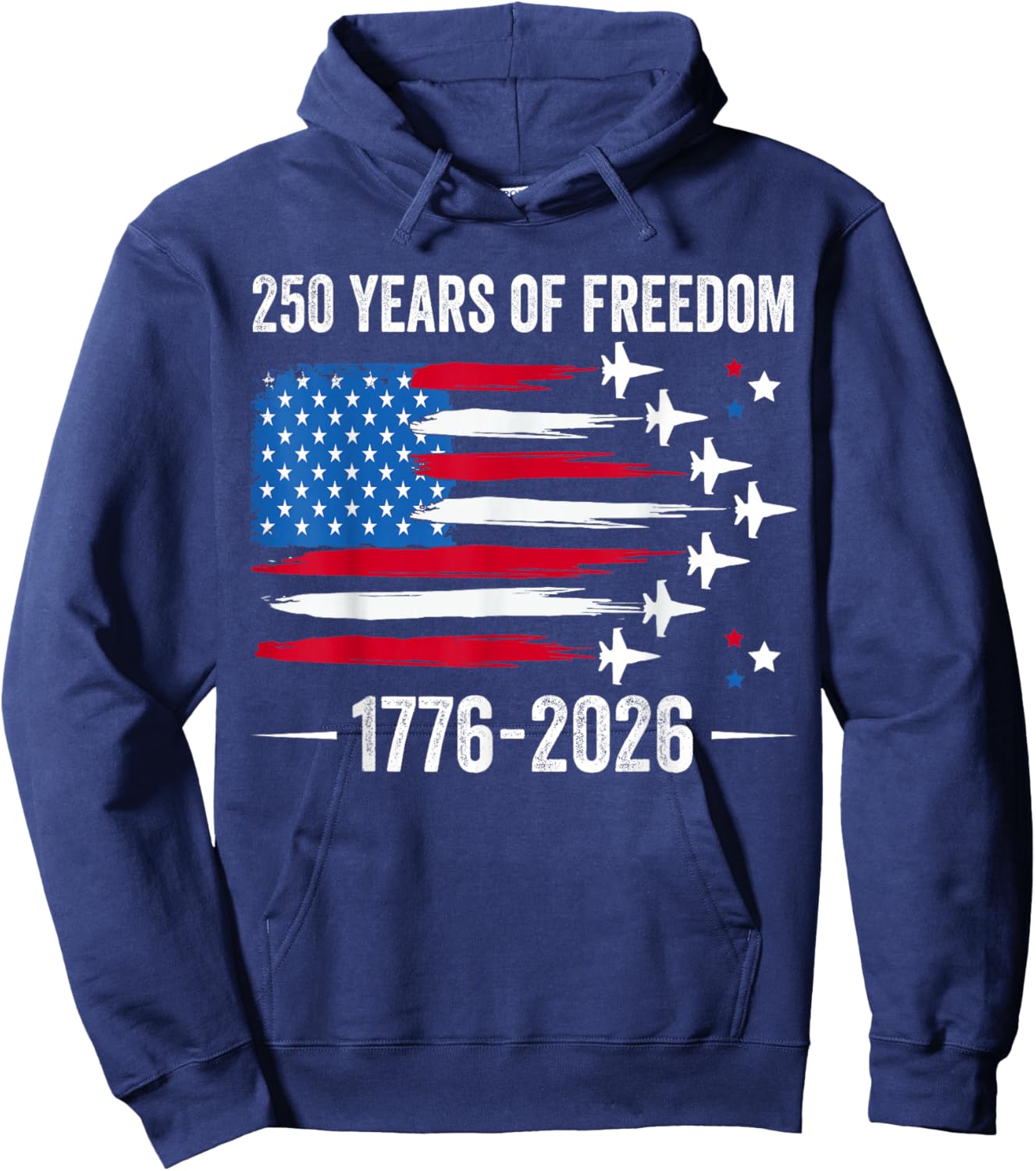 Patriotic 250 Years of Freedom Fighter Jet 250th 4th of July Hoodie - Hoodie | Navy
