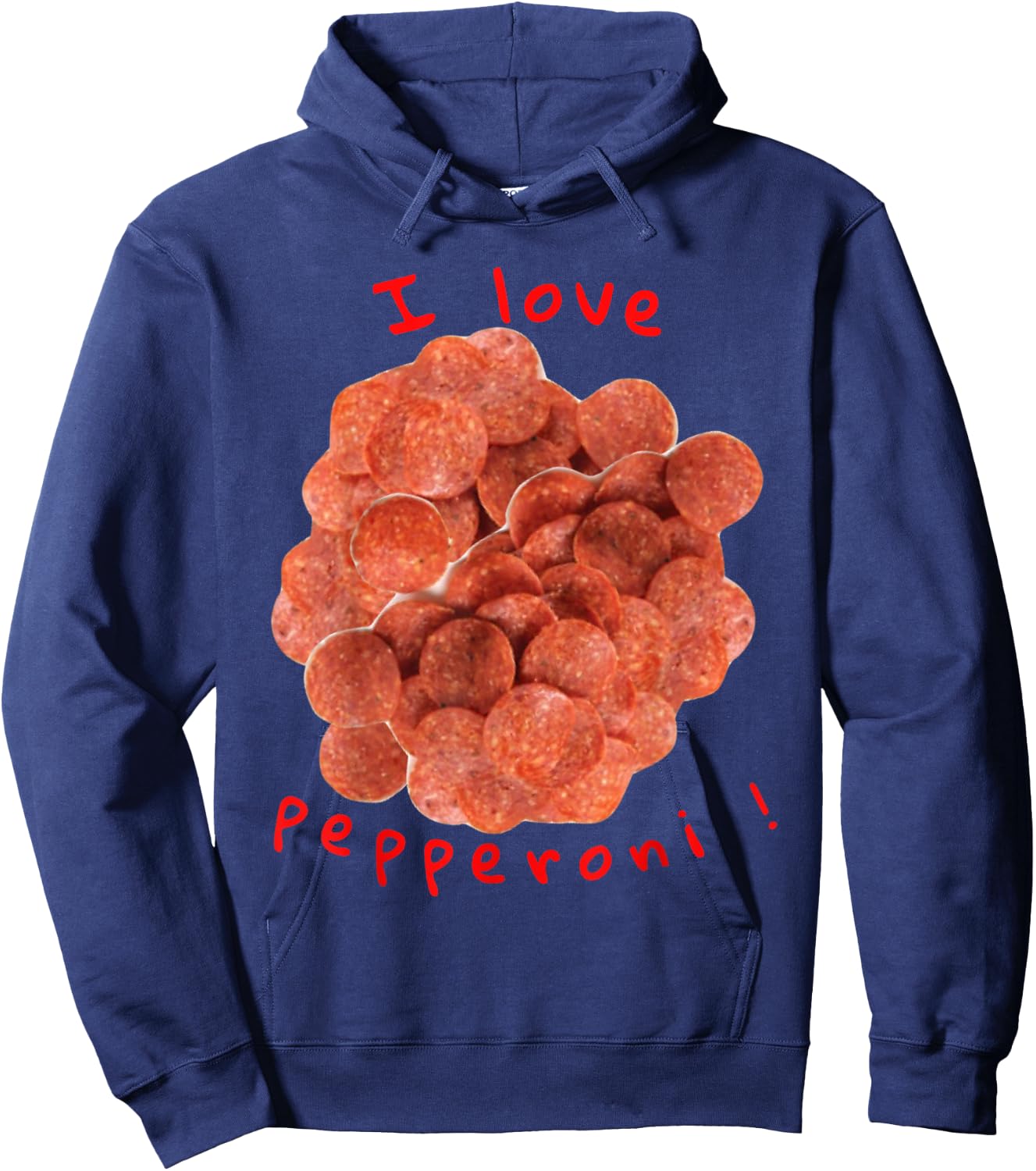 I love pepperoni Hoodie - Hoodie | Navy