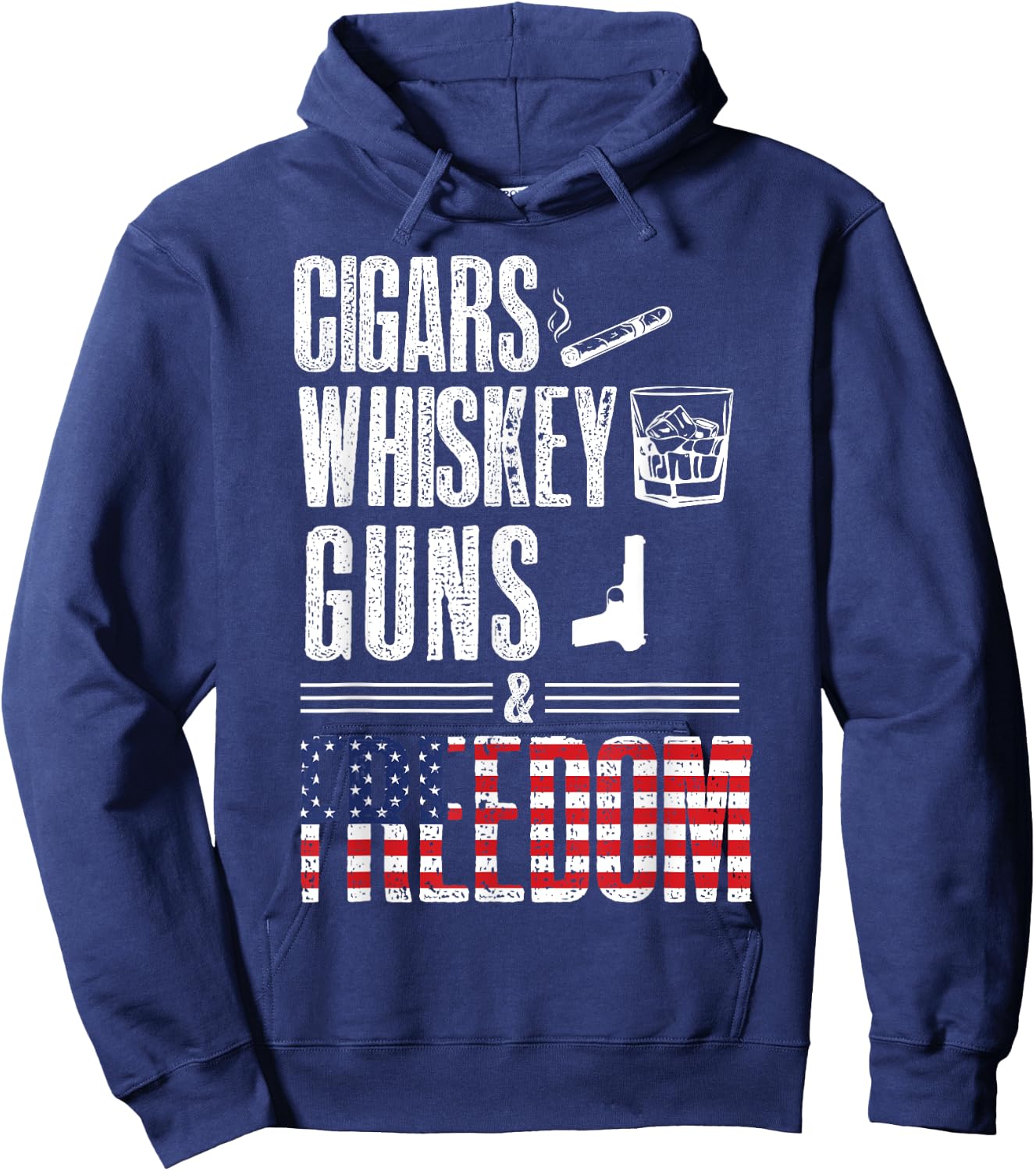 Cigars Whiskey Guns Freedom Shirt - Funny U.S Flag Graphic Hoodie - Hoodie | Navy