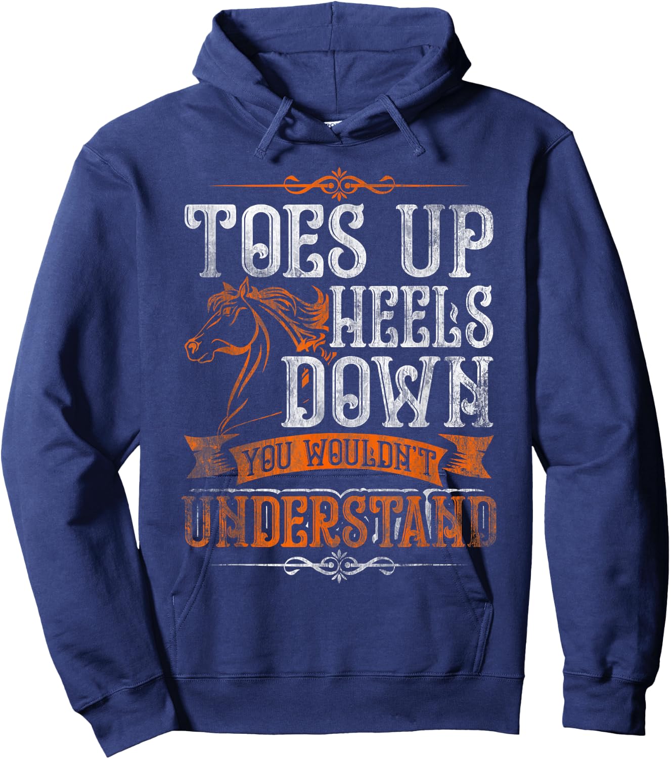 Cute Horse Riders Gifts Horseback Riding, Toes Up Heels Down Hoodie - Hoodie | Navy