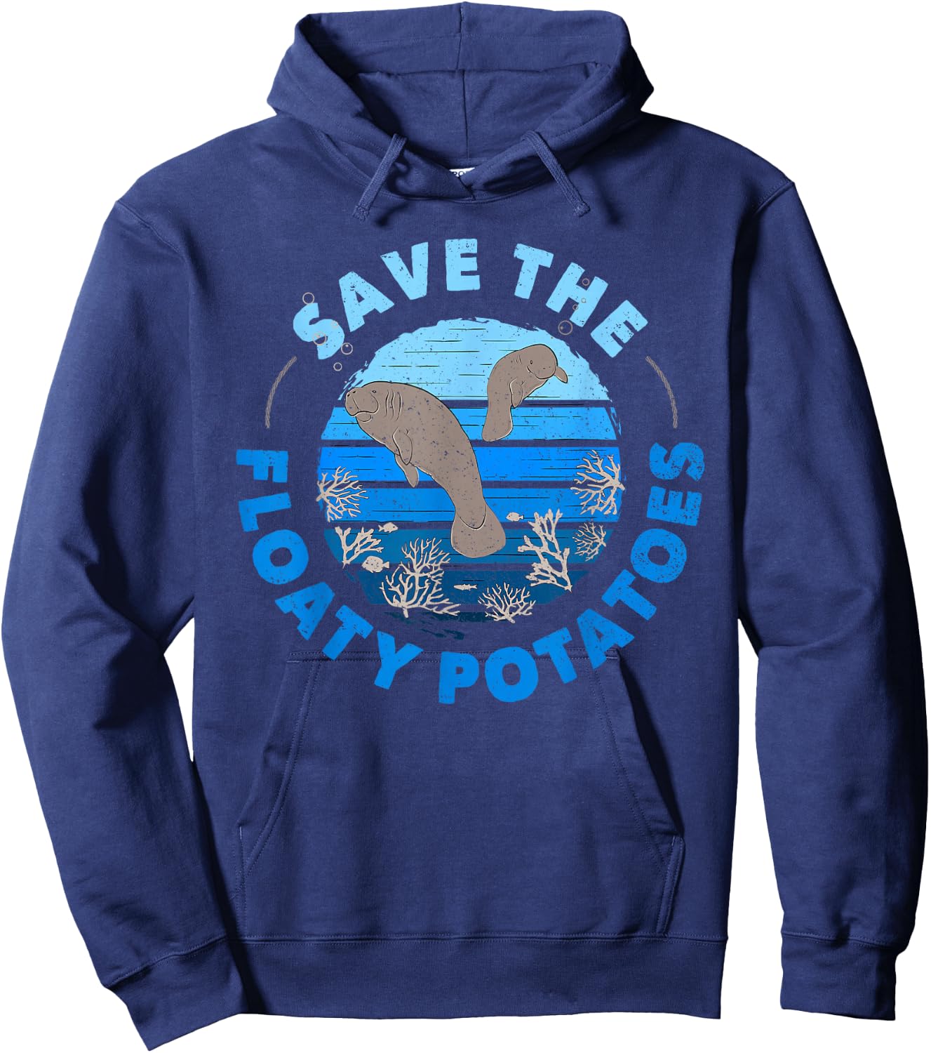 Save The Floaty Potatoes Distressed Manatee Gift Hoodie - Hoodie | Navy