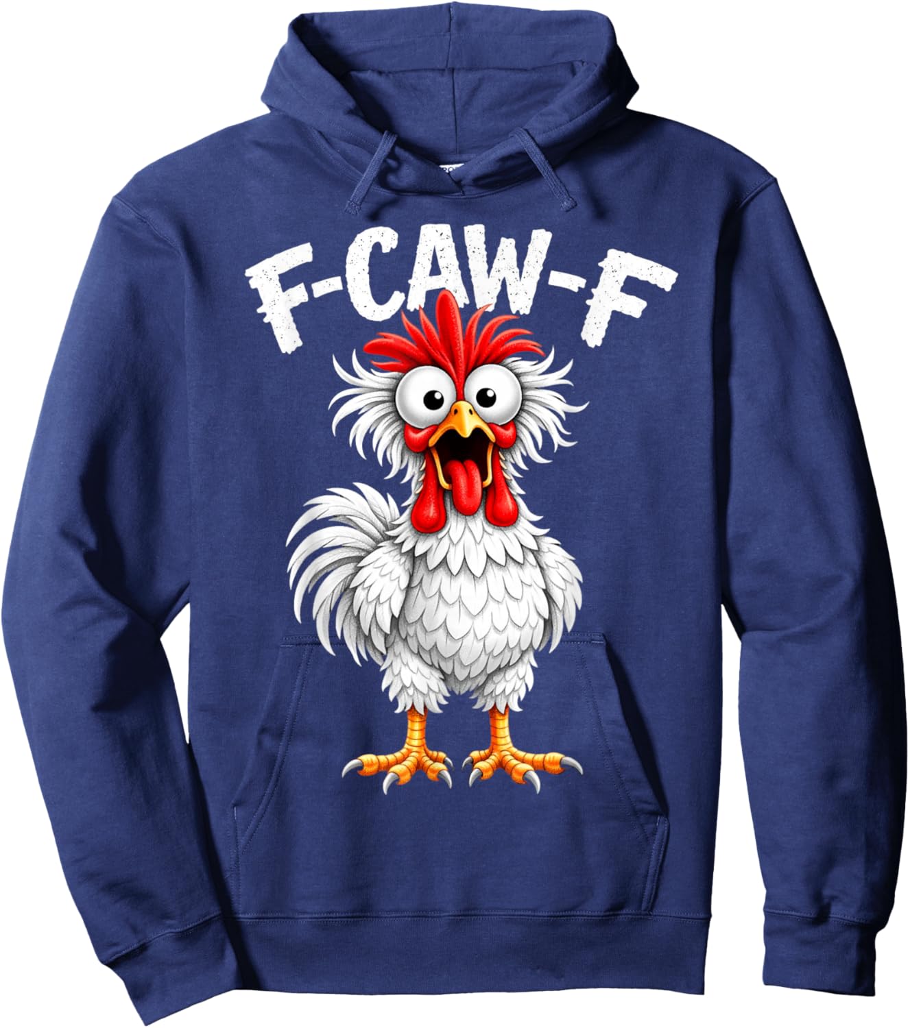 F-Caw-F Rooster Funny Chicken Lover Humor Adult Joke Fawk Hoodie - Hoodie | Navy