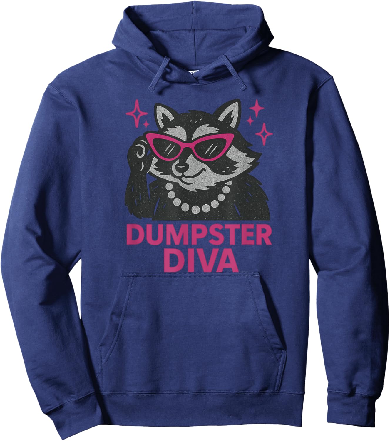 Dumpster Diva, Vintage Raccoon Cute Funny Animal Meme Hoodie - Hoodie | Navy