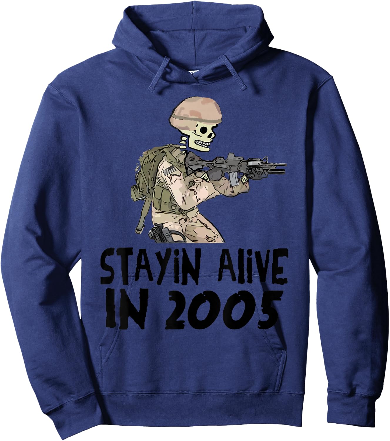 Stayin alive in 2005 OIF skull Hoodie - Hoodie | Navy