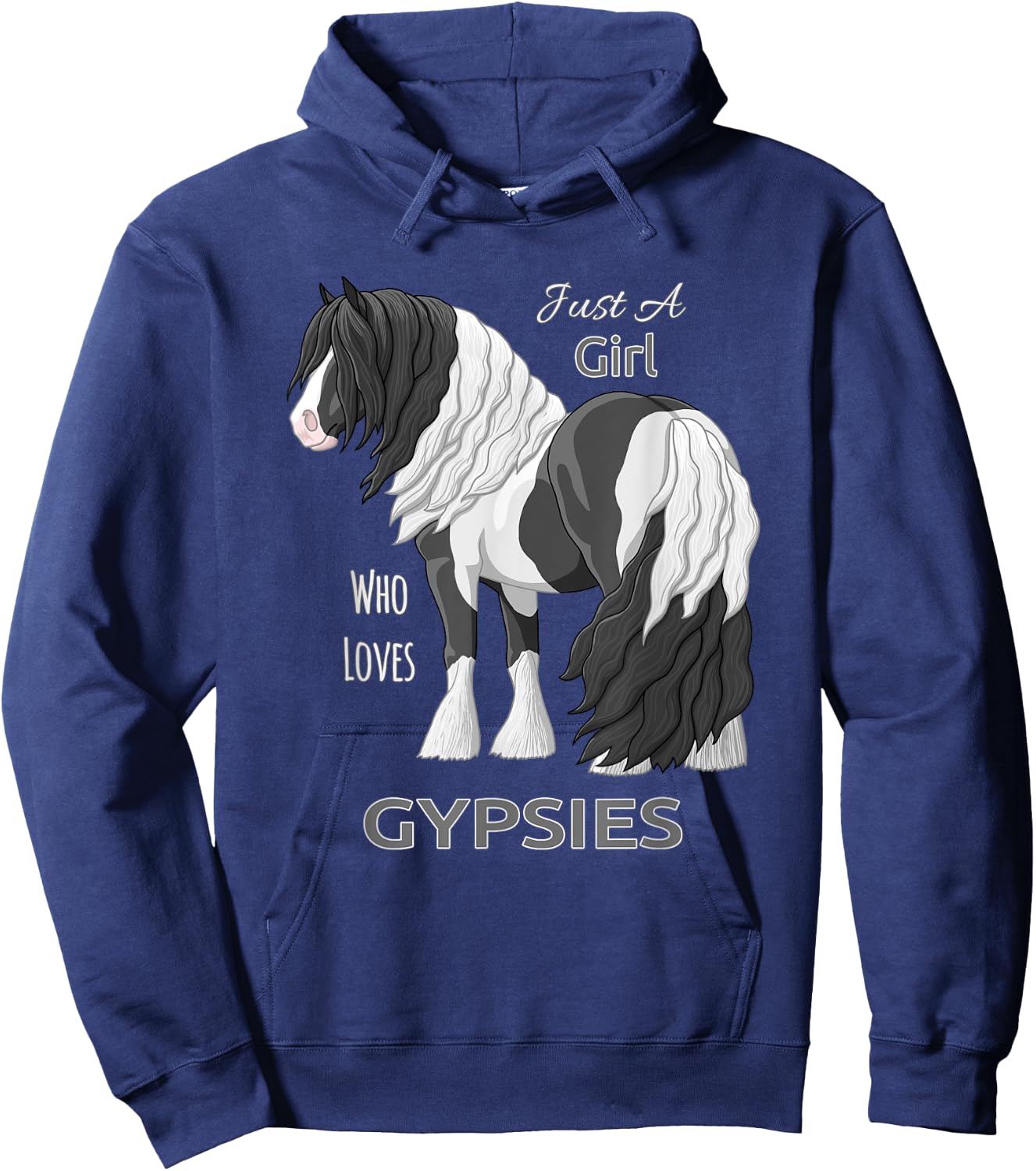 Just A Girl Who Loves Gypsies Black Pinto Gypsy Vanner Horse Hoodie - Hoodie | Navy