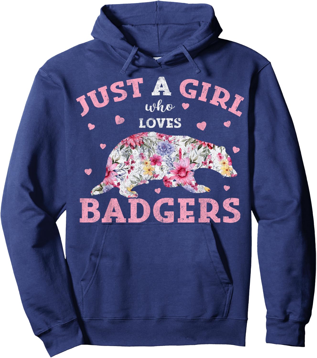 Floral Badger Lover Just A Girl Who Loves Badgers Hoodie - Hoodie | Navy