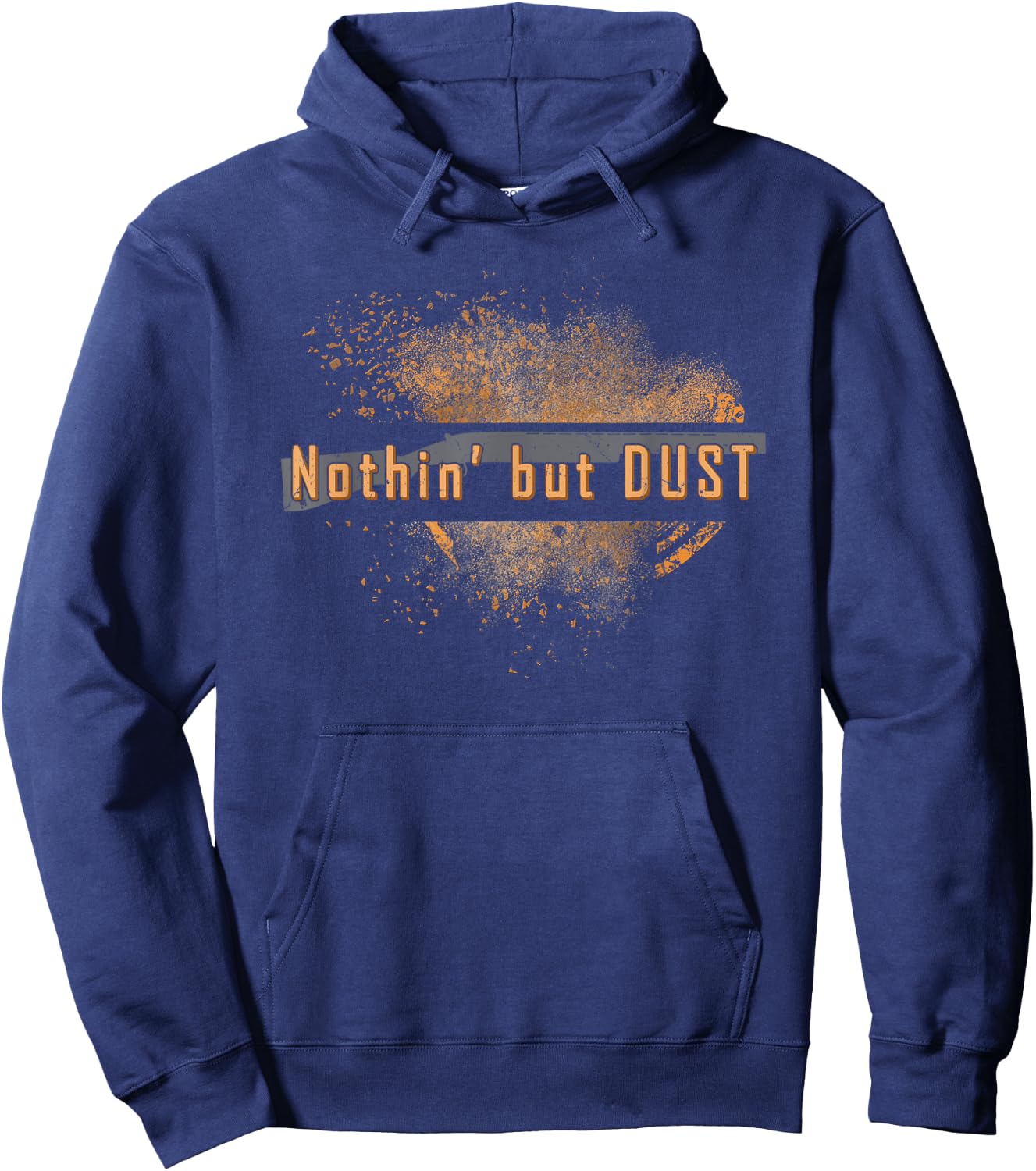 Trap Shooting Nothing But Dust Exploding Clay Target Hoodie - Hoodie | Navy