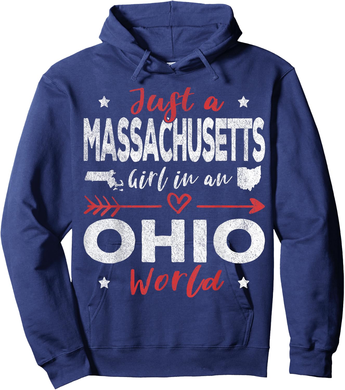 Just A Massachusetts Girl In An Ohio World Hoodie - Hoodie | Navy