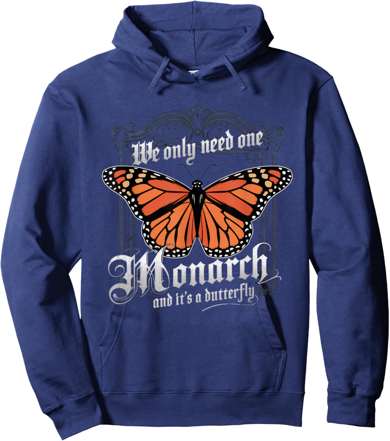 We Only Need One Monarch and It's A Butterfly Boho Hoodie - Hoodie | Navy