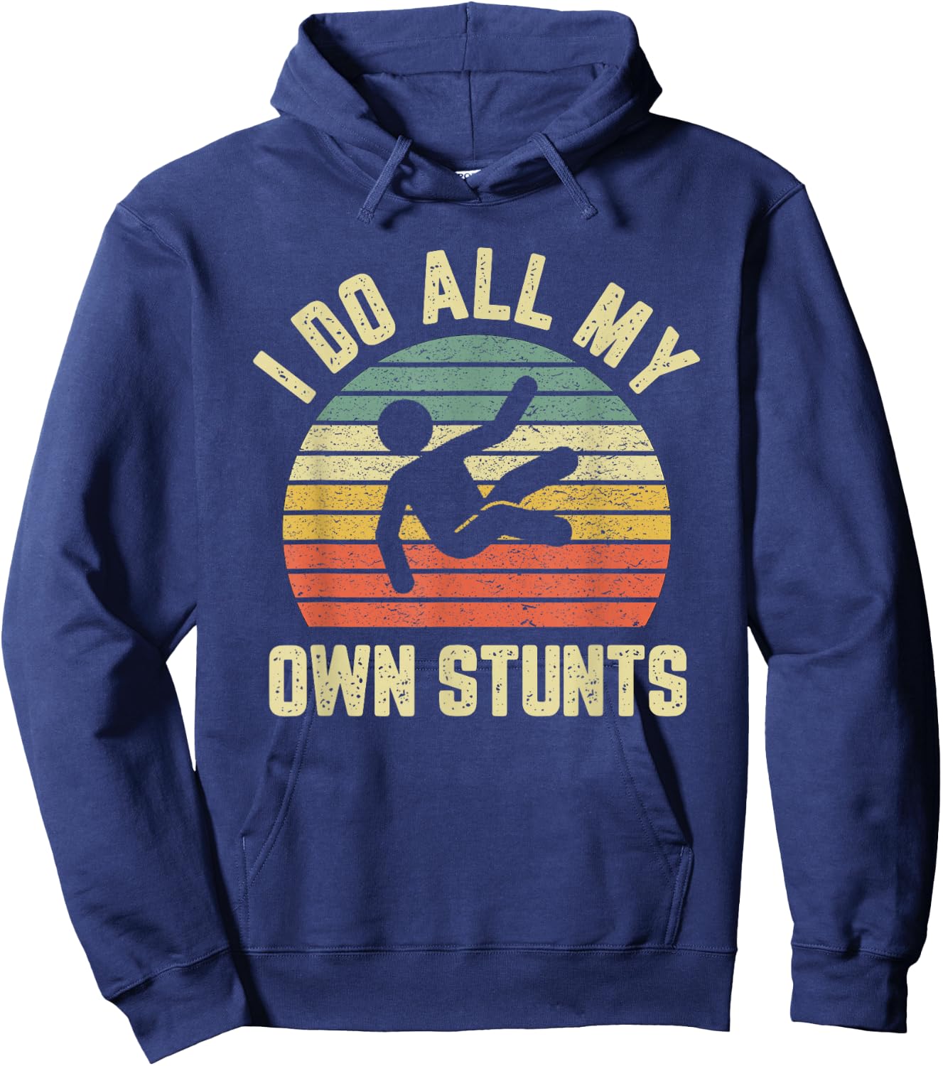 Retro I Do All My Own Stunts Funny Injury Hoodie - Hoodie | Navy