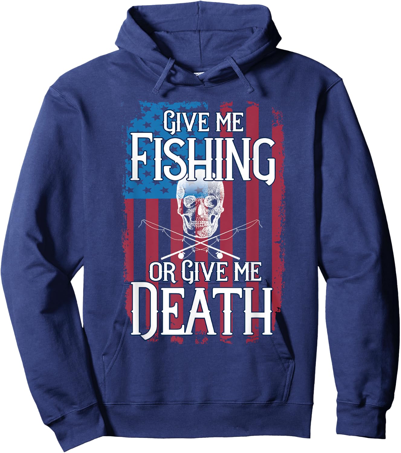 American Flag Fishing Patriotic Or Give Me Death Gift Hoodie - Hoodie | Navy