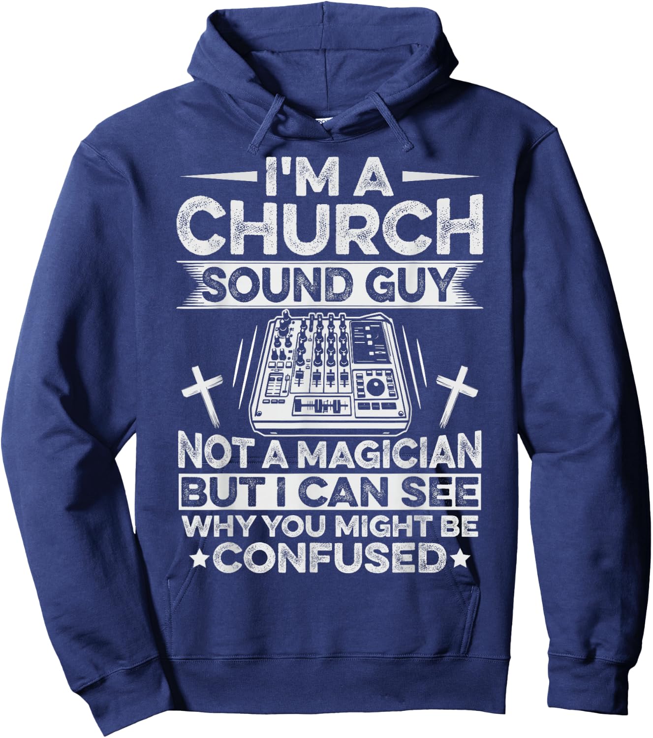 Church Sound Technician Quote for a Church Sound Guy Hoodie - Hoodie | Navy