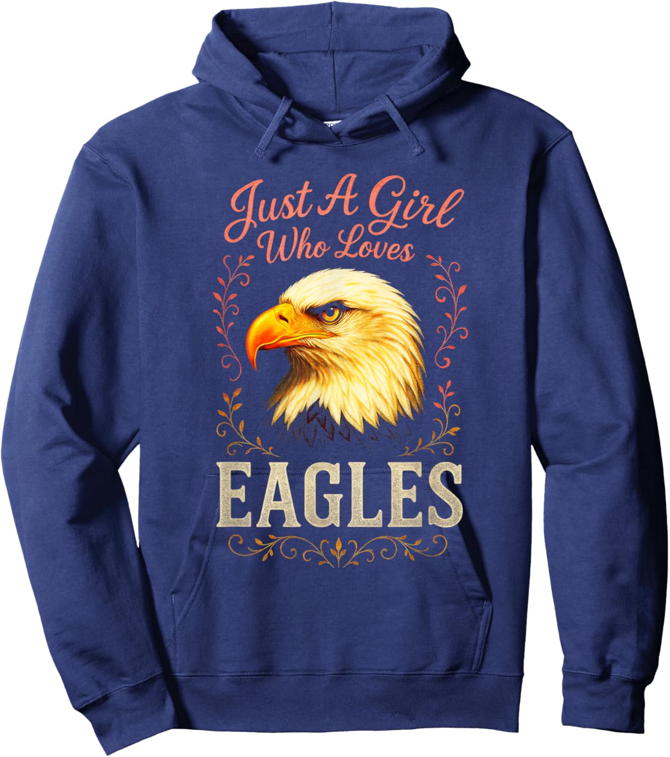 Just A Girl Who Loves Eagles - Bald Eagle Funny Hoodie - Hoodie | Navy