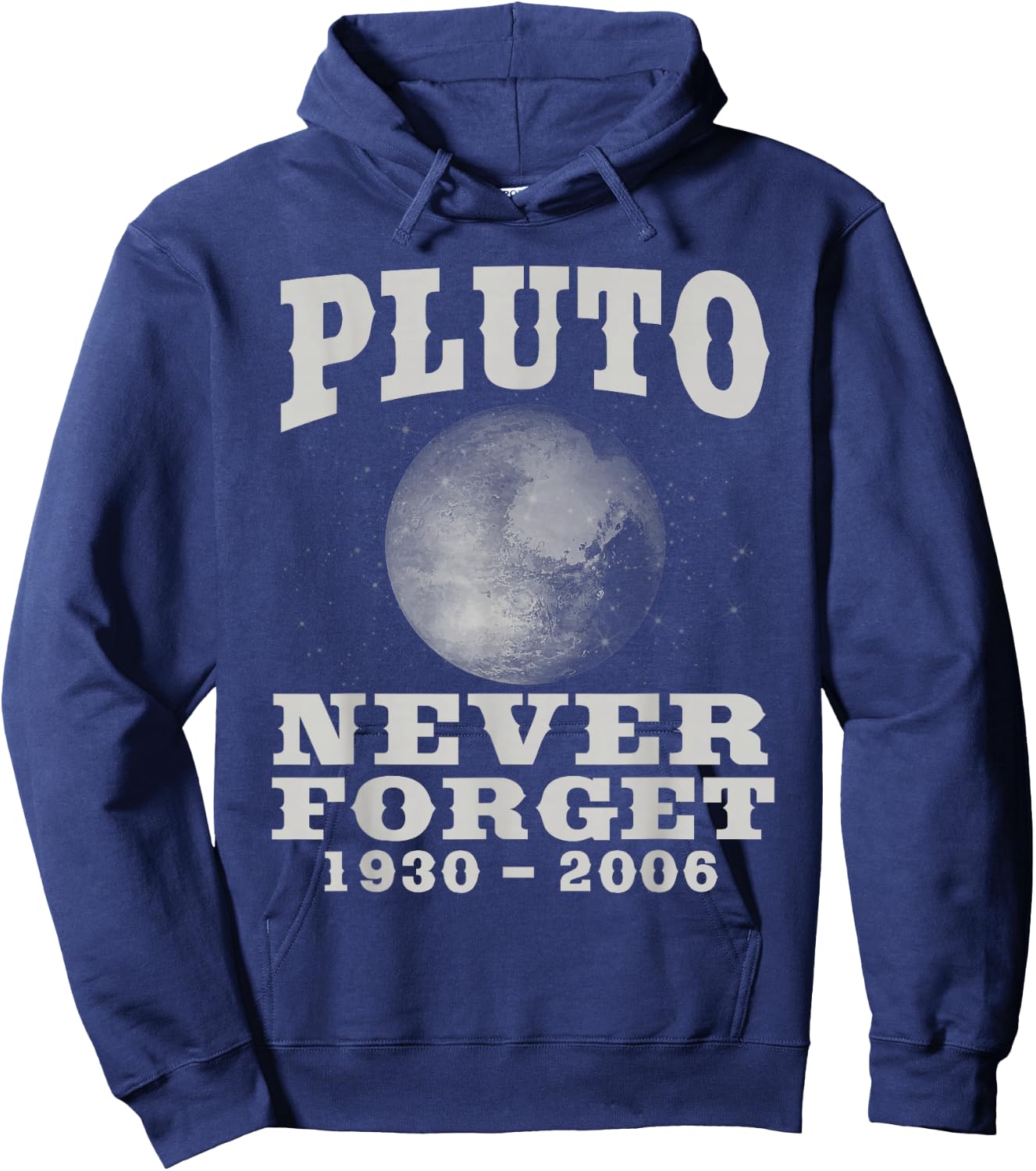 Pluto Never Forget - Funny Science Geek & Space Gift Hoodie - Hoodie | Navy