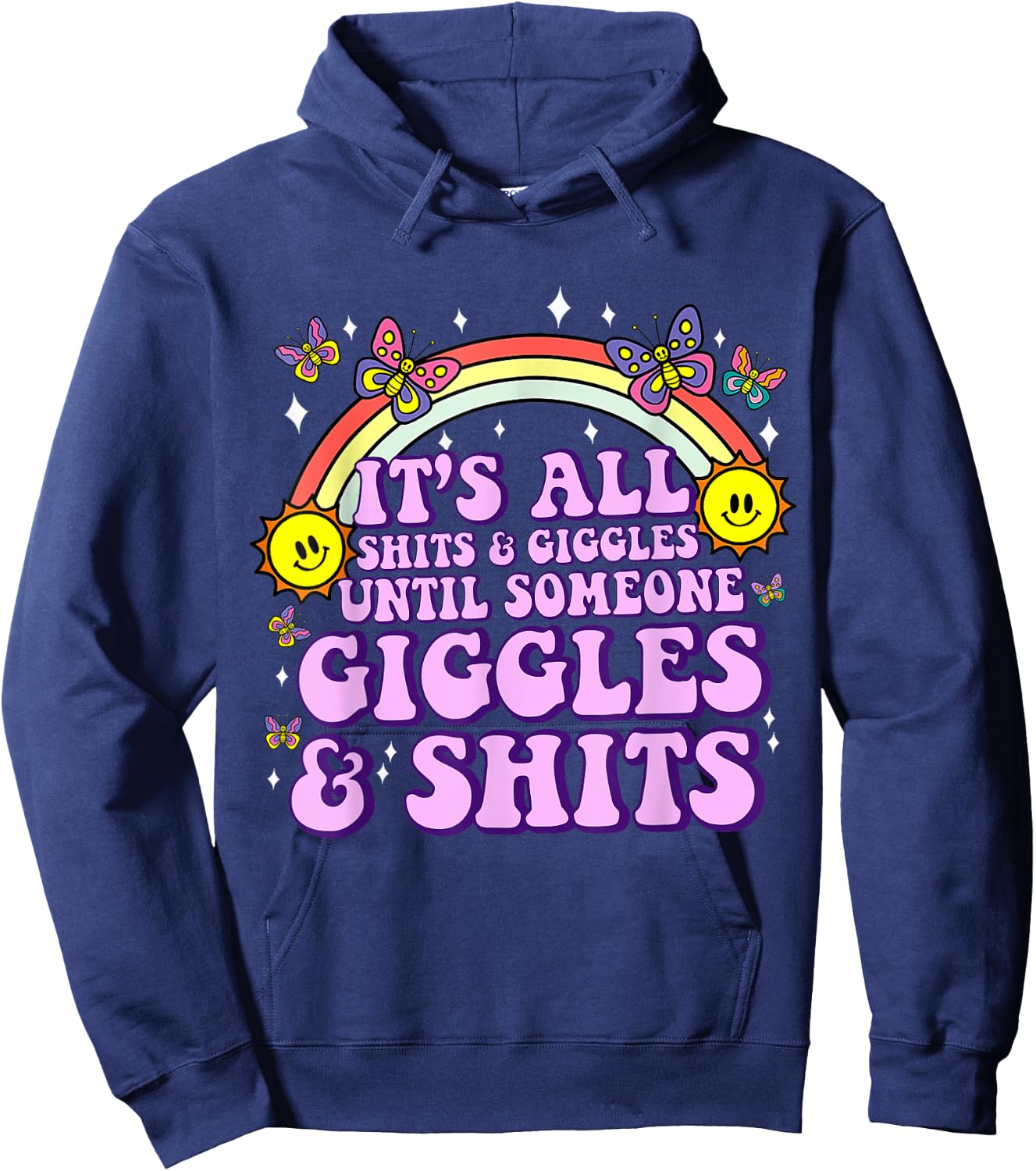 Its All Shits and Giggles Funny Sarcastic inappropriate Men Hoodie - Hoodie | Navy