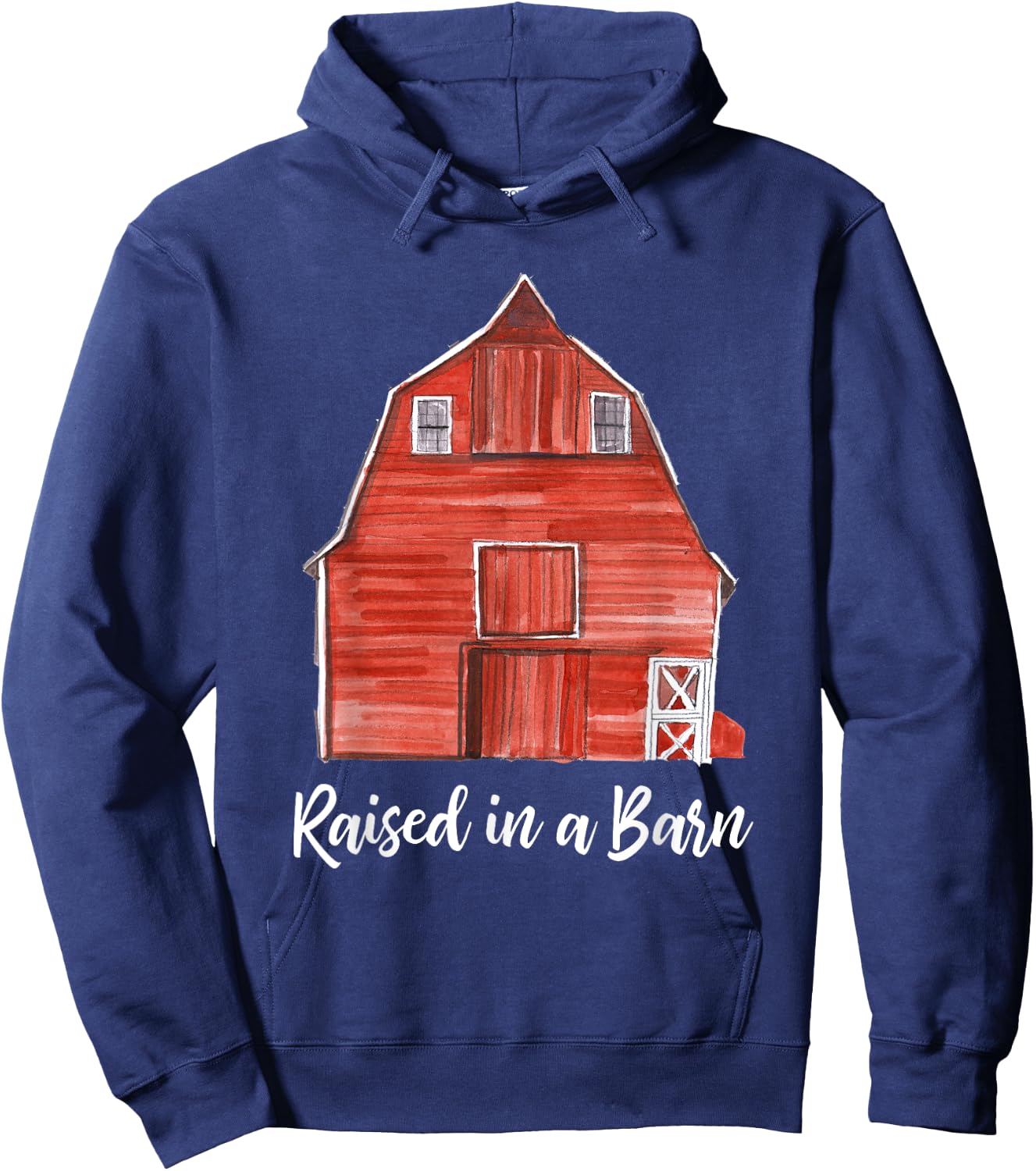 Funny Ranching Farming Raised In A Barn Hoodie - Hoodie | Navy