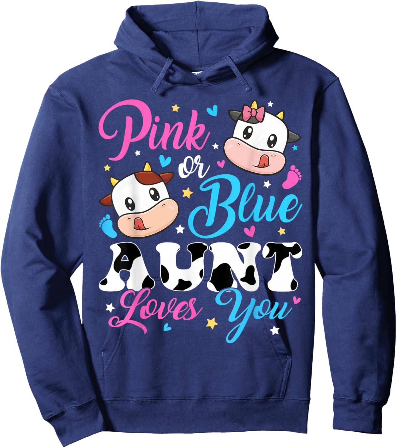 Pink Or Blue Aunt Loves You Cow Baby Gender Reveal Hoodie - Hoodie | Navy