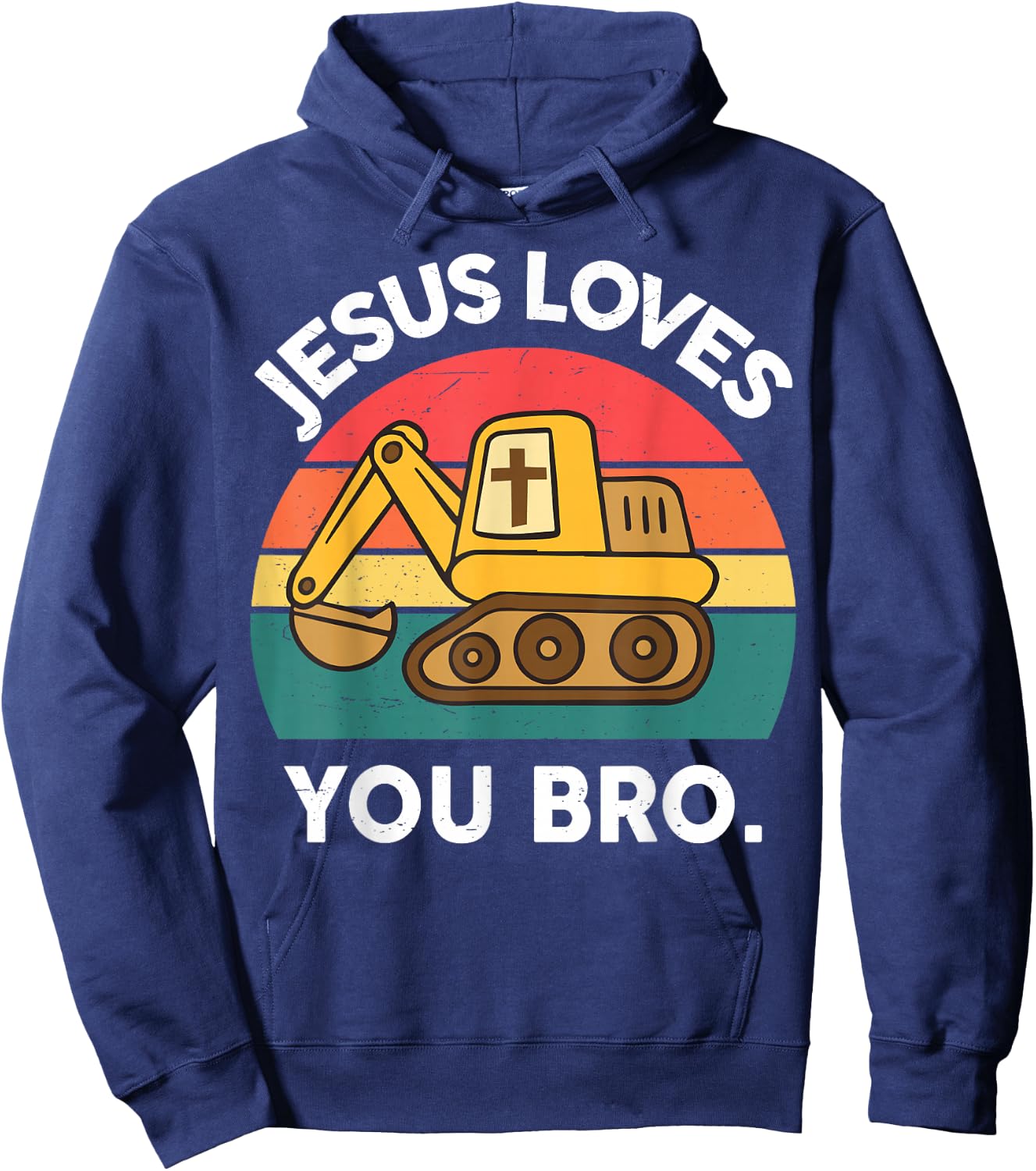 Boy Jesus Loves You Bro Funny Christian Construction Toddler Hoodie - Hoodie | Navy