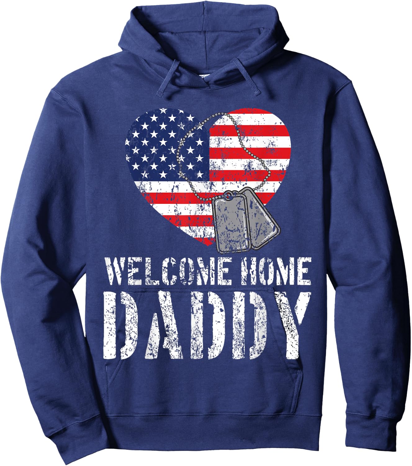 Welcome Home Daddy Shirt Military Matching Homecoming Gift Hoodie - Hoodie | Navy