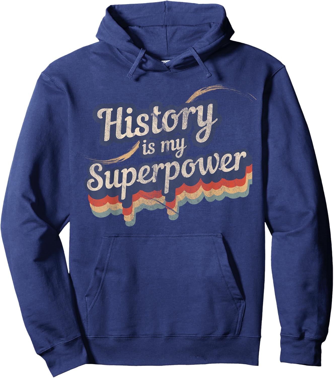 History is My Superpower History Teacher Shirt Hoodie - Hoodie | Navy