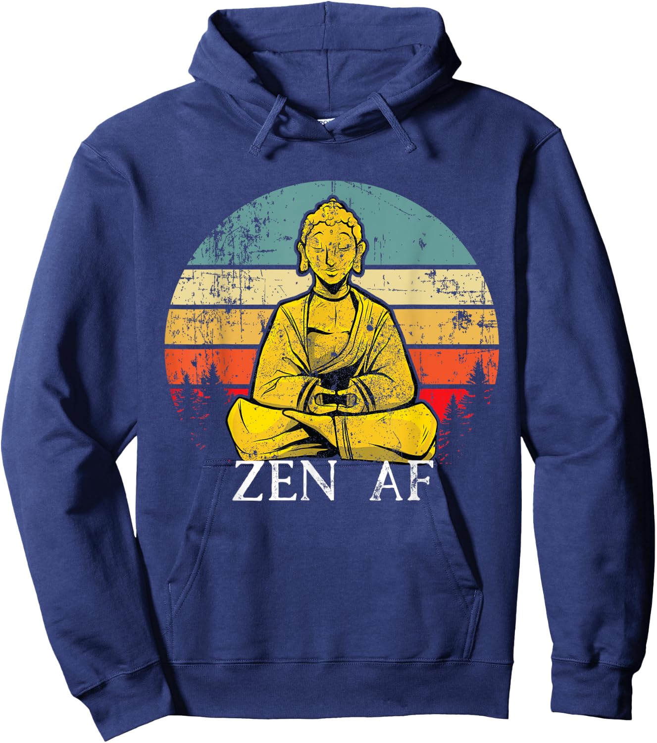 Zen AF Sarcasm Buddha quotes Shirt Hoodie - Hoodie | Navy