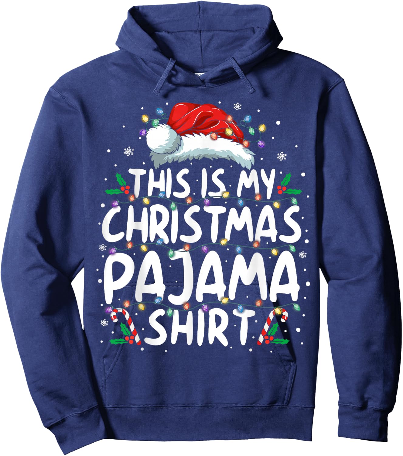 This Is My Christmas Pajama Shirt Funny Xmas PJs Men Women Hoodie - Hoodie | Navy